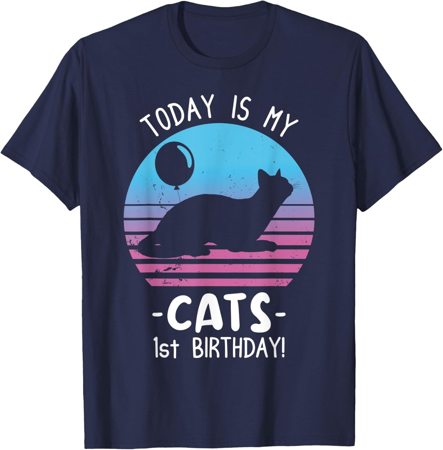 Today is my cats 1st birthday! 1 Year Old Cat Birthday Women T-Shirt - T-Shirt | Navy