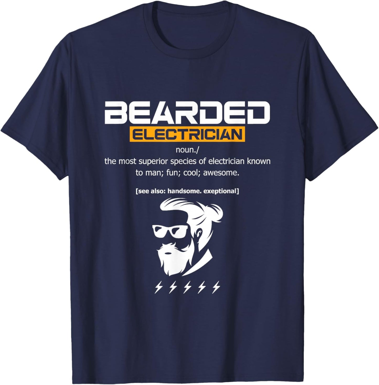 Bearded Electrician Definition Electricity Lineman Craftsman T-Shirt - T-Shirt | Navy