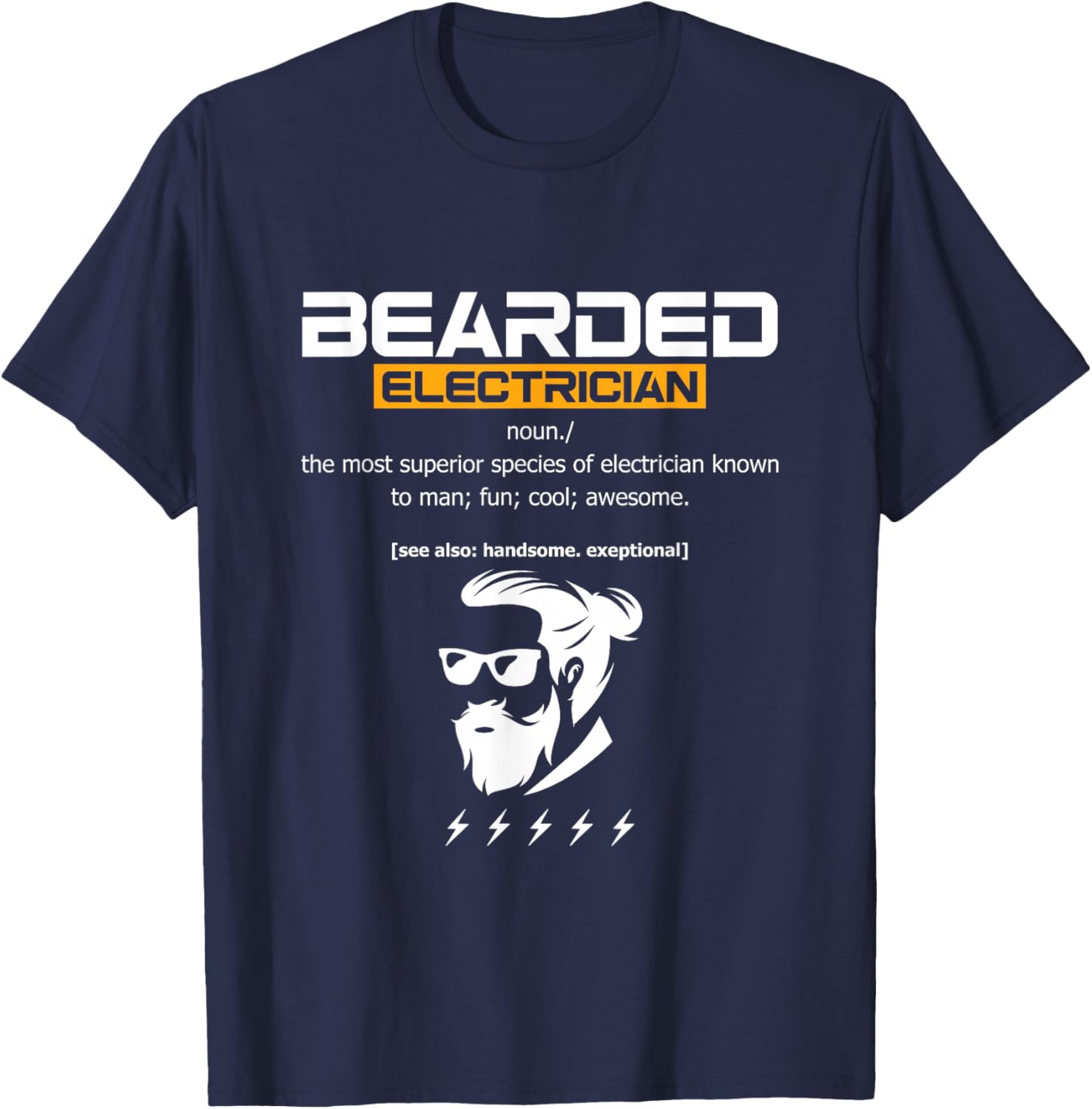 Bearded Electrician Definition Electricity Lineman Craftsman T-Shirt - T-Shirt | Navy
