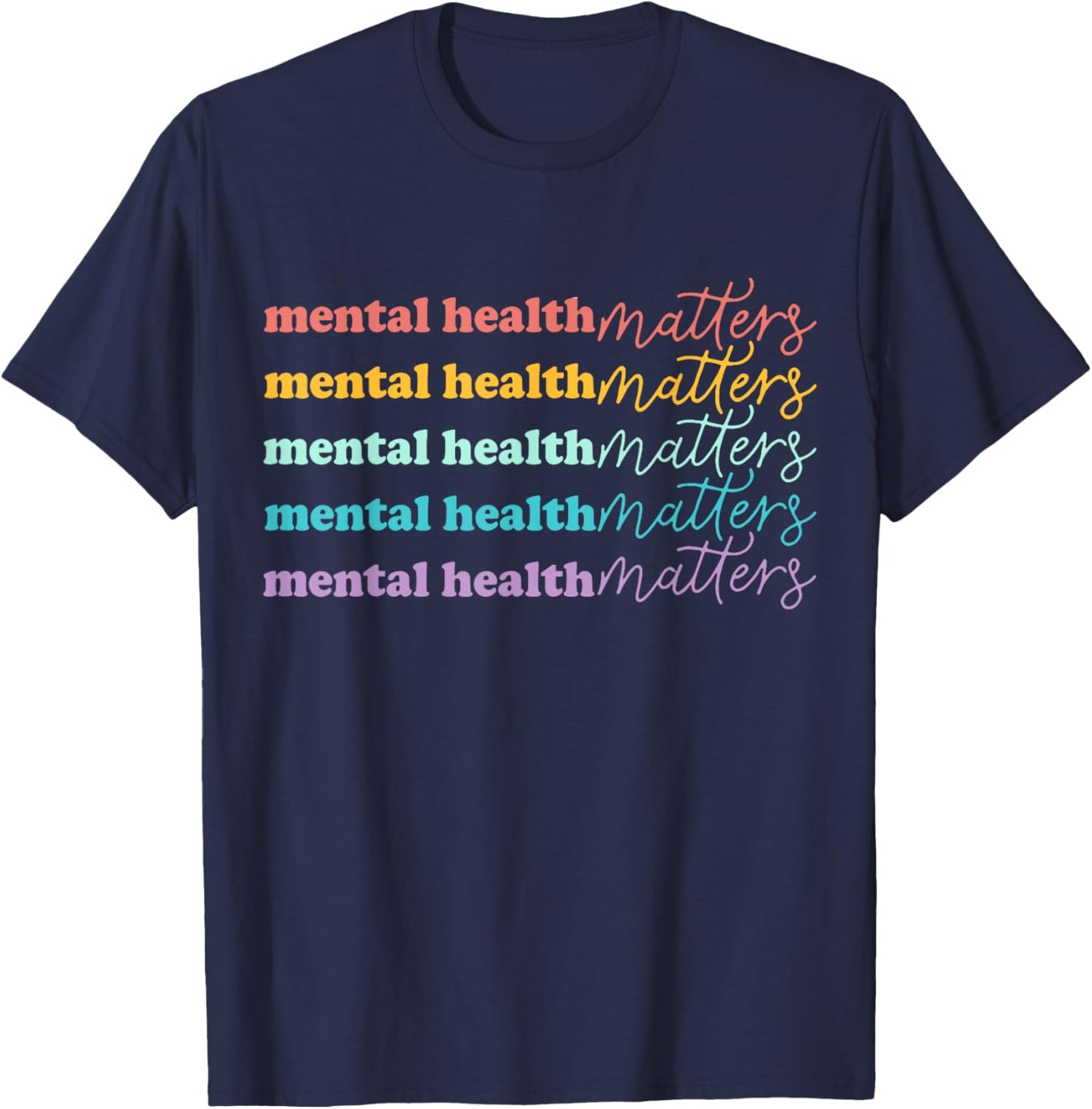 Mental Health Matters Gift Human Brain Illness Awareness T-Shirt - T-Shirt | Navy