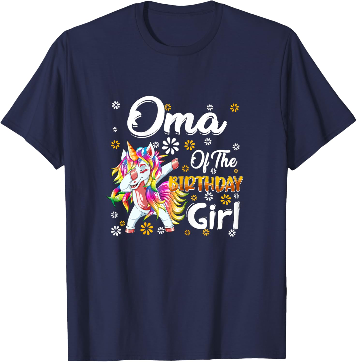 Awesome Dabbing Unicorn Birthday Oma Family Matching T-Shirt - T-Shirt | Navy
