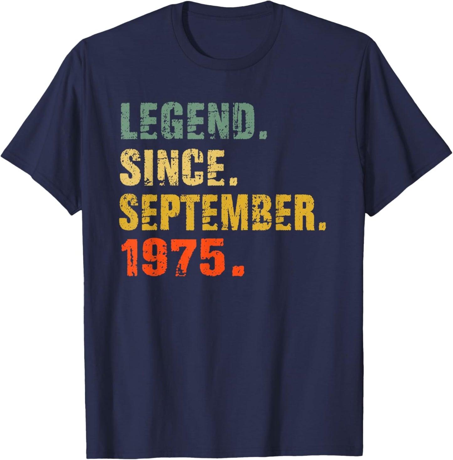 47 Year Old 47th Birthday Gifts Legend Since September 1975 T-Shirt - T-Shirt | Navy