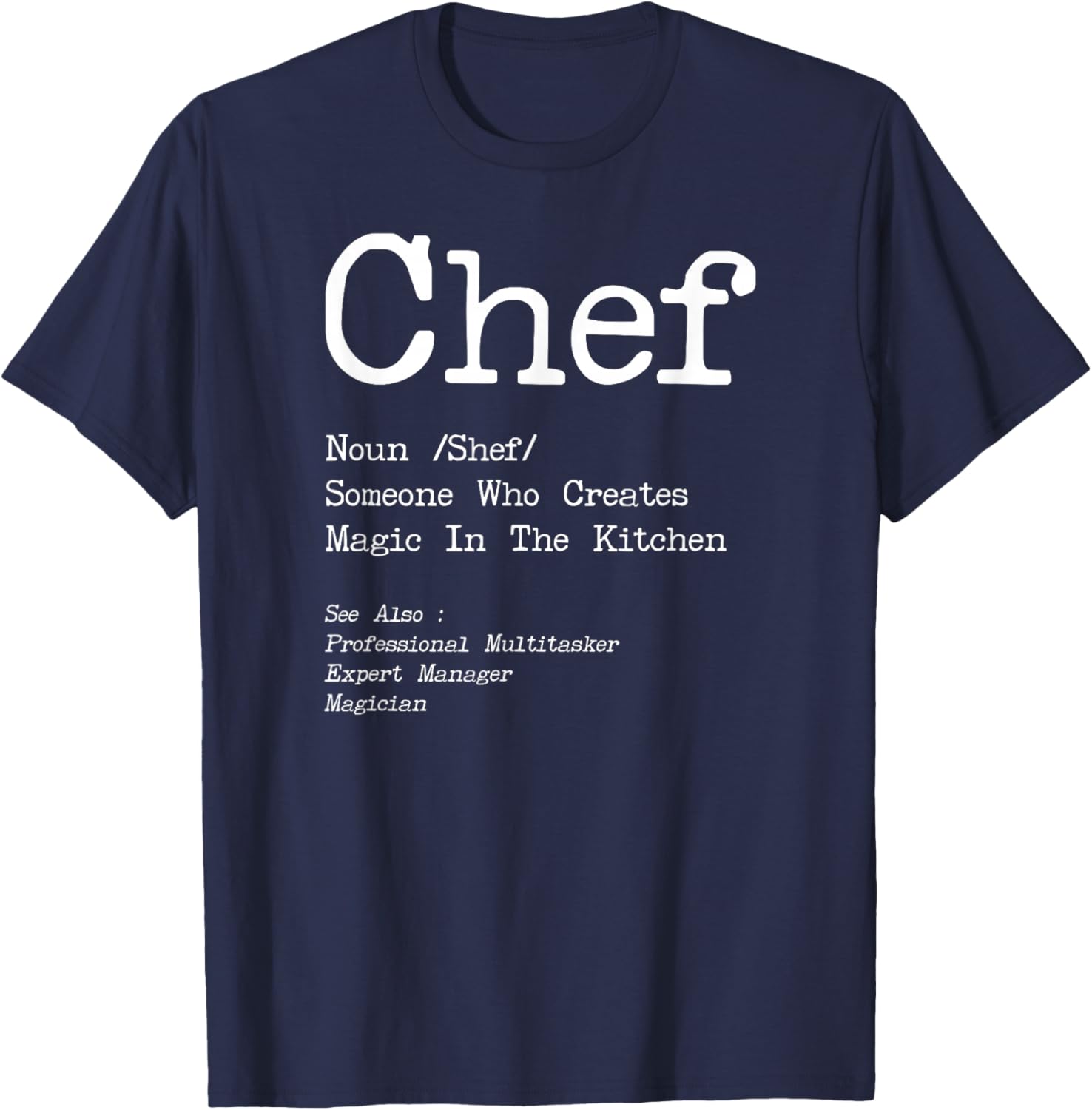 Cooking Cook Definition Kitchen Chef T-Shirt - T-Shirt | Navy