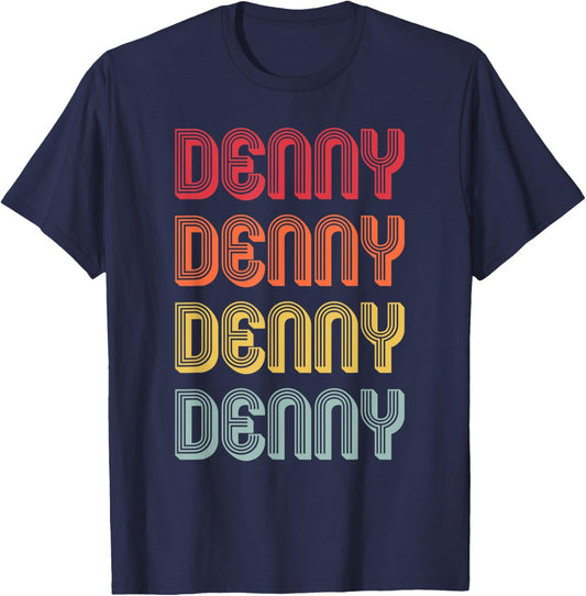 DENNY Gift Surname Funny Retro Vintage 80s Birthday Reunion T-Shirt - T-Shirt | Navy