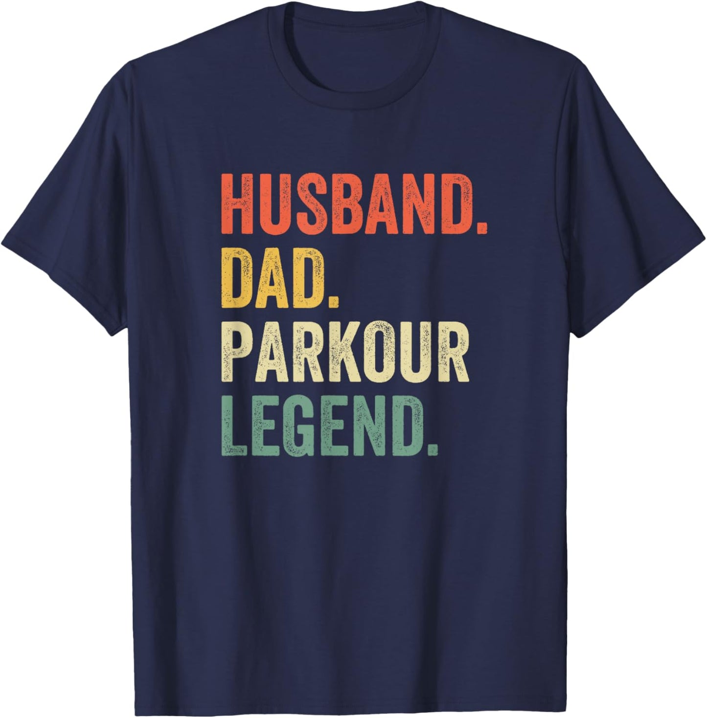 Funny Free Running Husband Dad Parkour Legend Vintage T-Shirt - T-Shirt | Navy