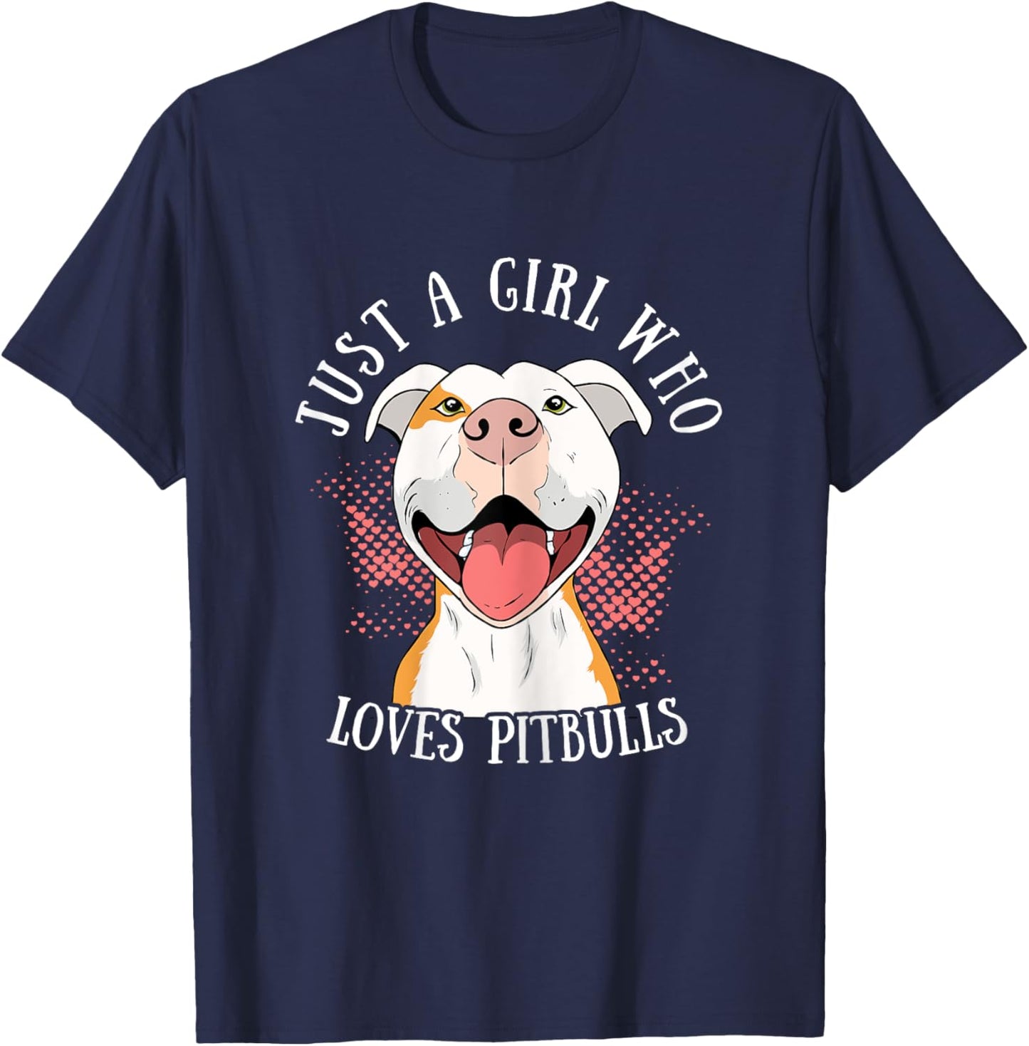 Funny Just A Girl Who Loves Pitbulls Cute Dog Puppy Lovers T-Shirt - T-Shirt | Navy