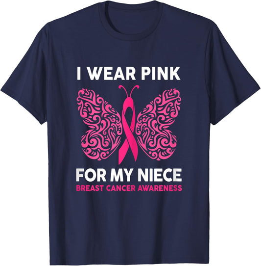 I Wear Pink For My Niece Breast Cancer Awareness T-Shirt - T-Shirt | Navy