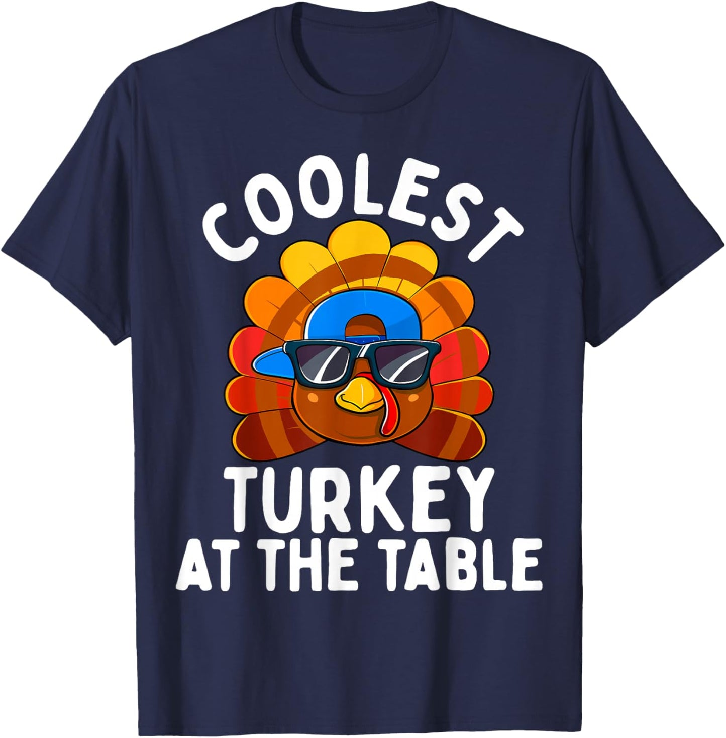 Boys Thanksgiving Kids Toddler Coolest Turkey At The Table T-Shirt - T-Shirt | Navy