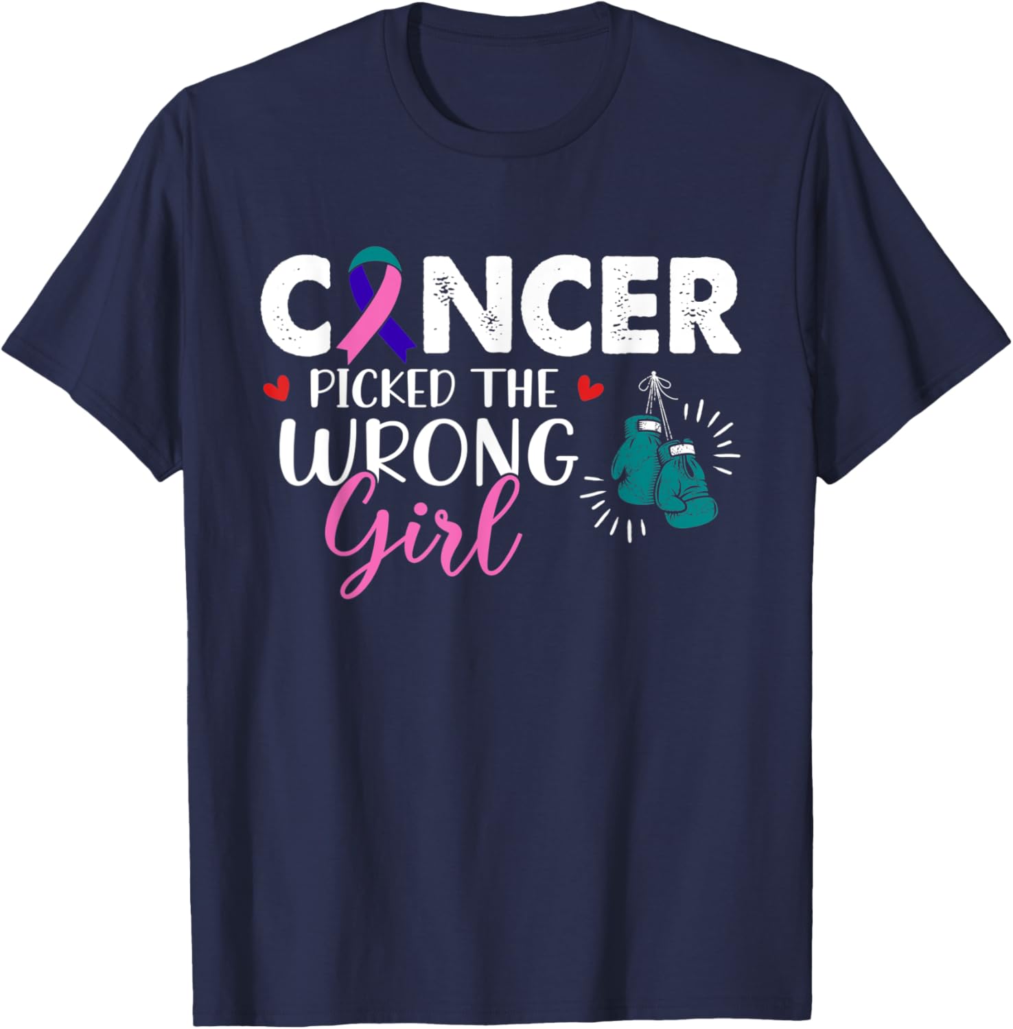 Cancer Picked The Wrong Girl THYROID Cancer Awareness T-Shirt - T-Shirt | Navy