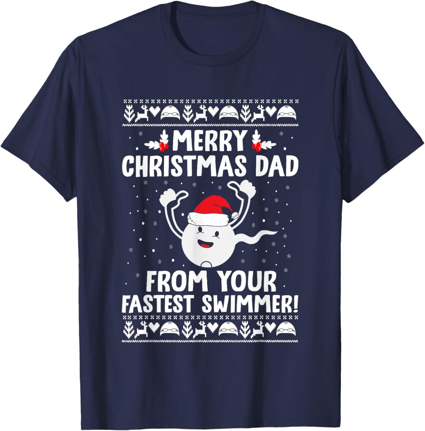 Merry Christmas Dad From Your Fastest Swimmer Funny Xmas T-Shirt - T-Shirt | Navy