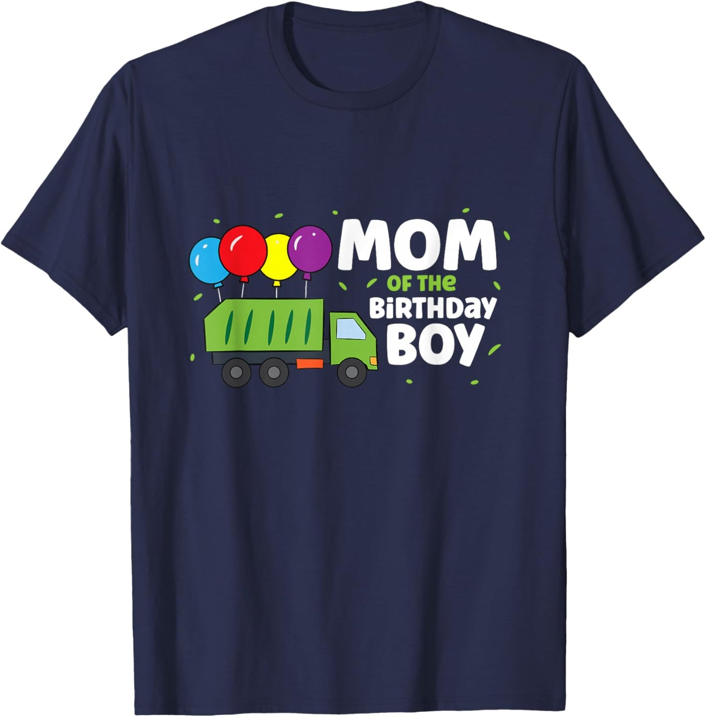 Mom Of The Birthday Boy Garbage Truck T-Shirt - T-Shirt | Navy