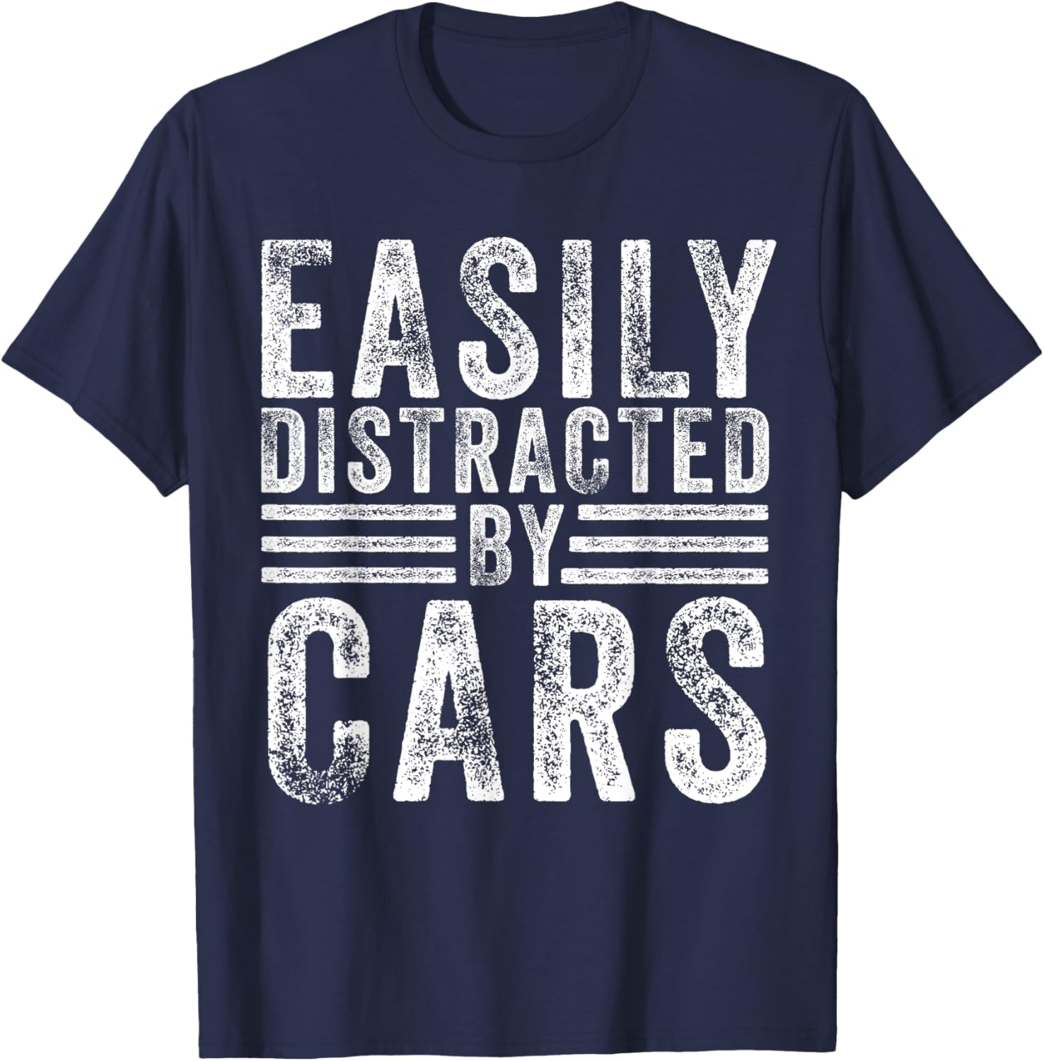 Funny Easily Distracted By Cars Auto Mechanic Racing Car T-Shirt - T-Shirt | Navy