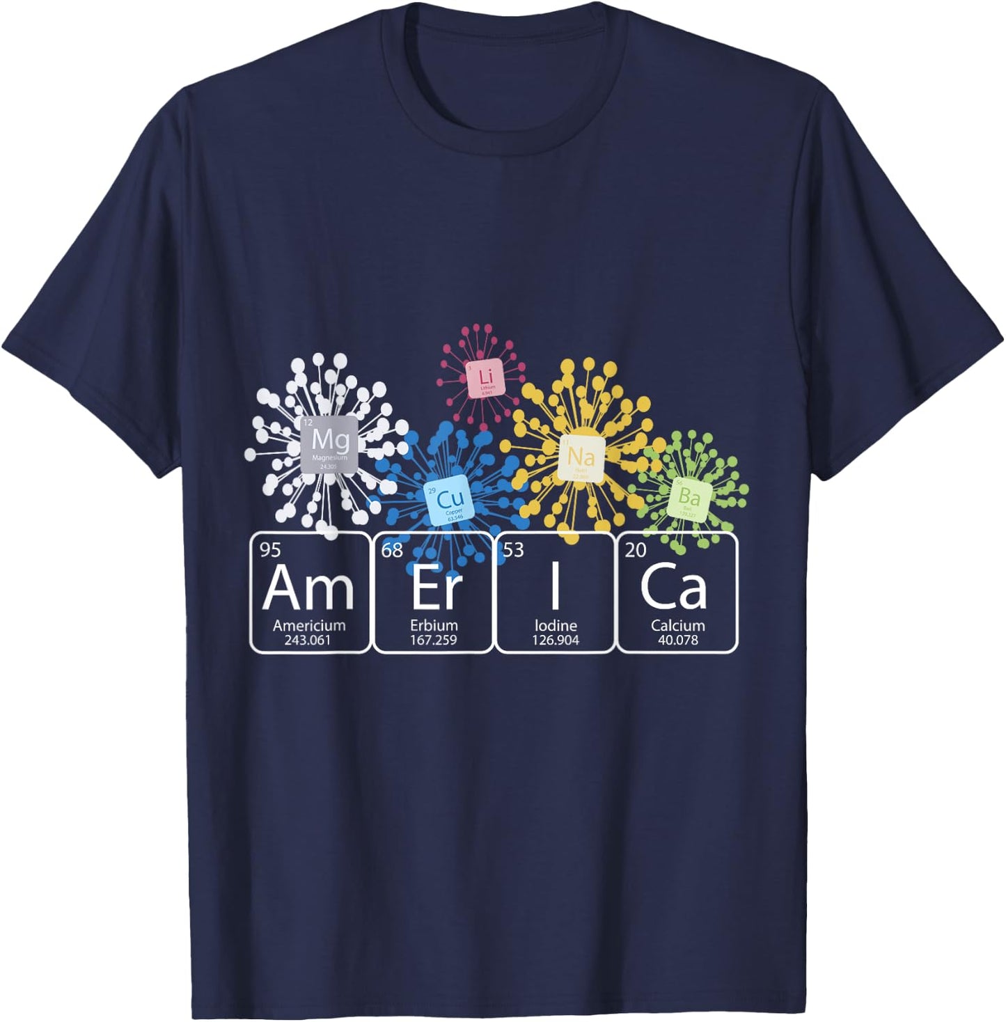 Fireworks Chemistry 4th of July , America Spelled with th T-Shirt - T-Shirt | Navy