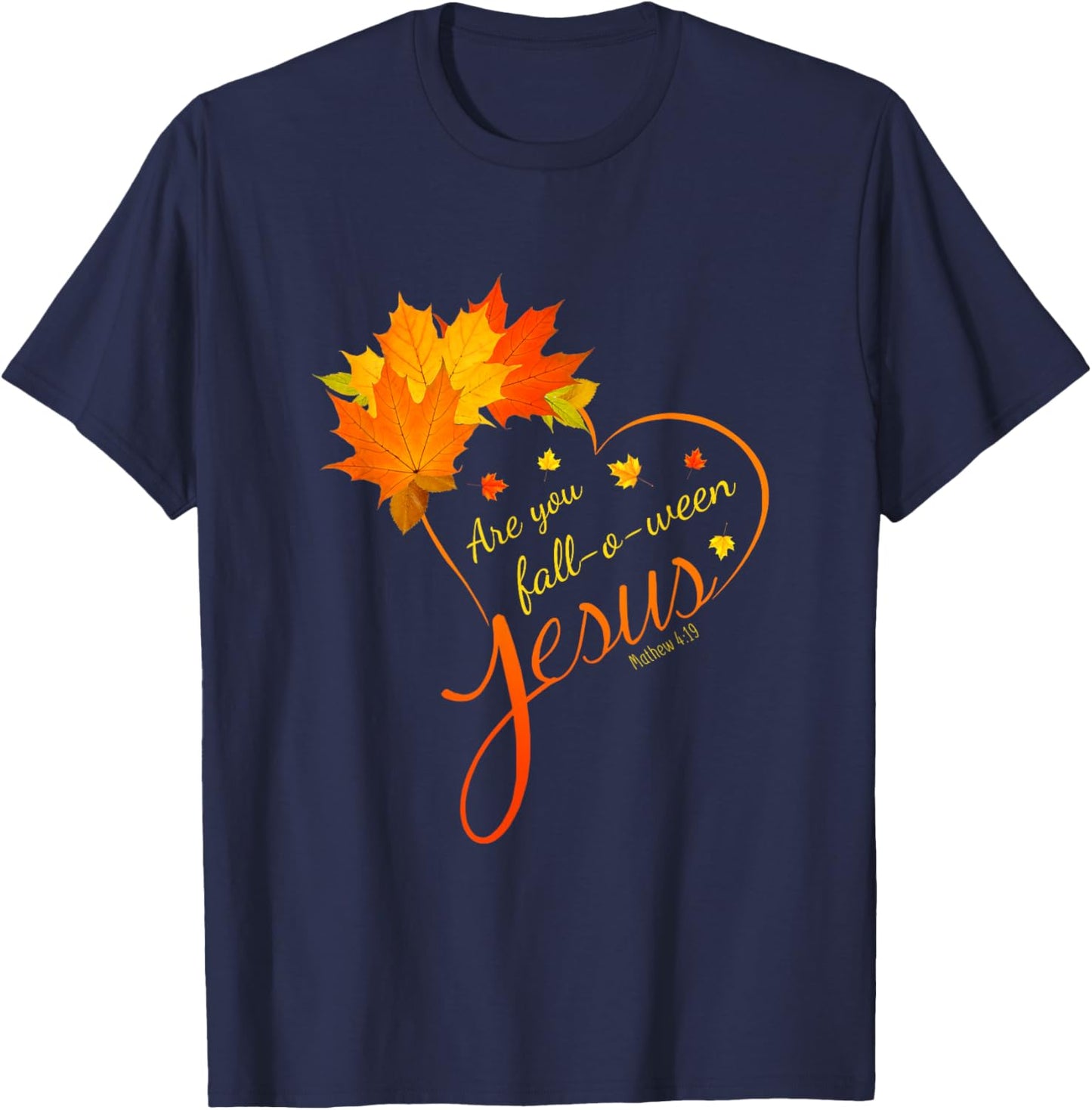 Are You Fall-o-ween Jesus Christian T-Shirt - T-Shirt | Navy