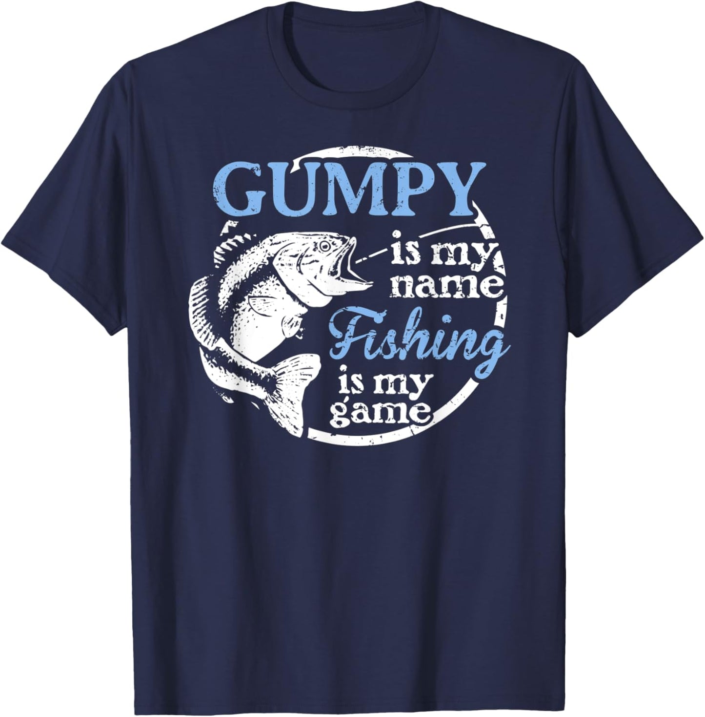 Gumpy Fishing Shirt Fathers Day Gift from Son T-Shirt - T-Shirt | Navy