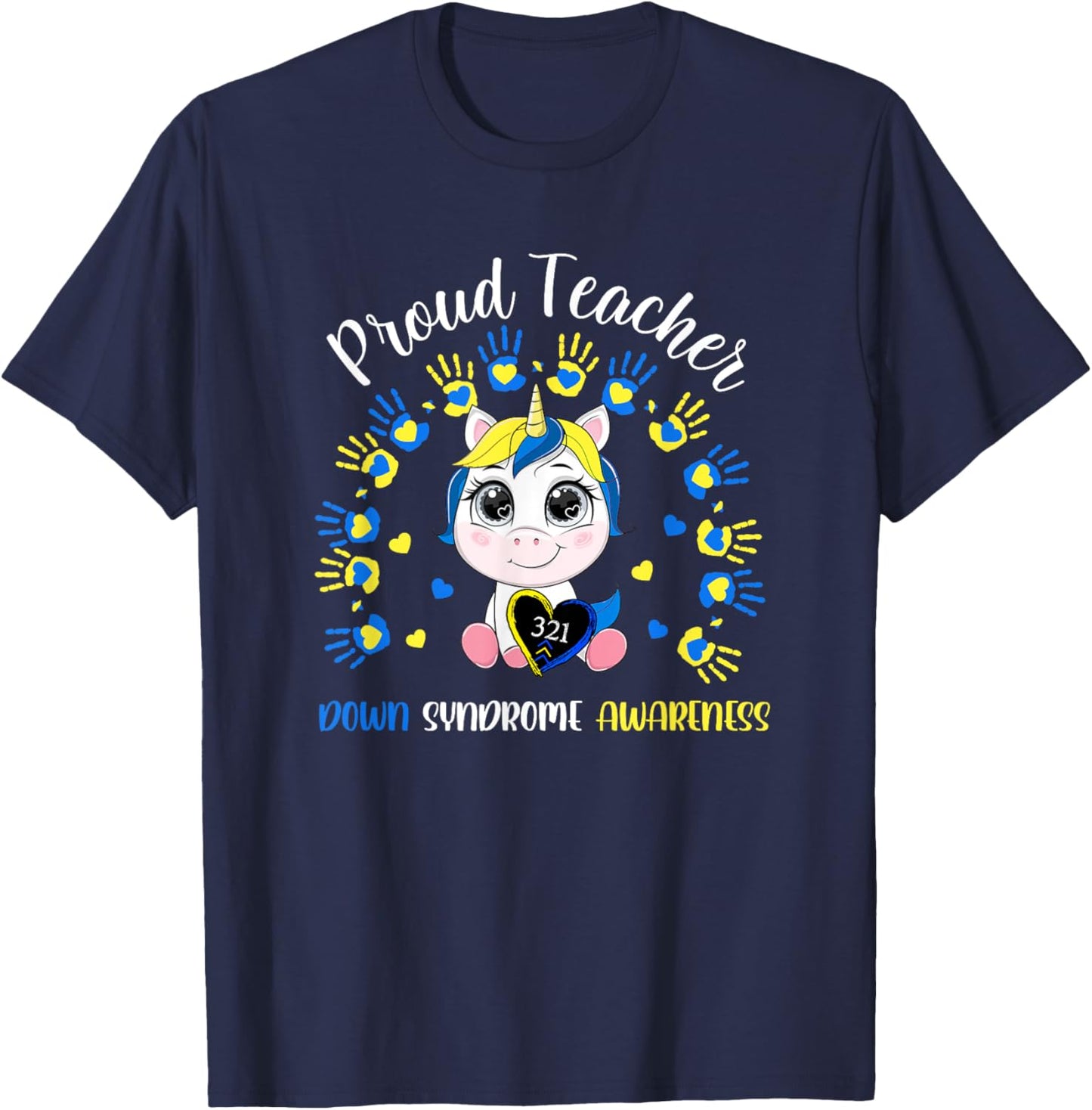 Proud Teacher Down Syndrome Awareness Blue Unicorn Outfit Women T-Shirt - T-Shirt | Navy