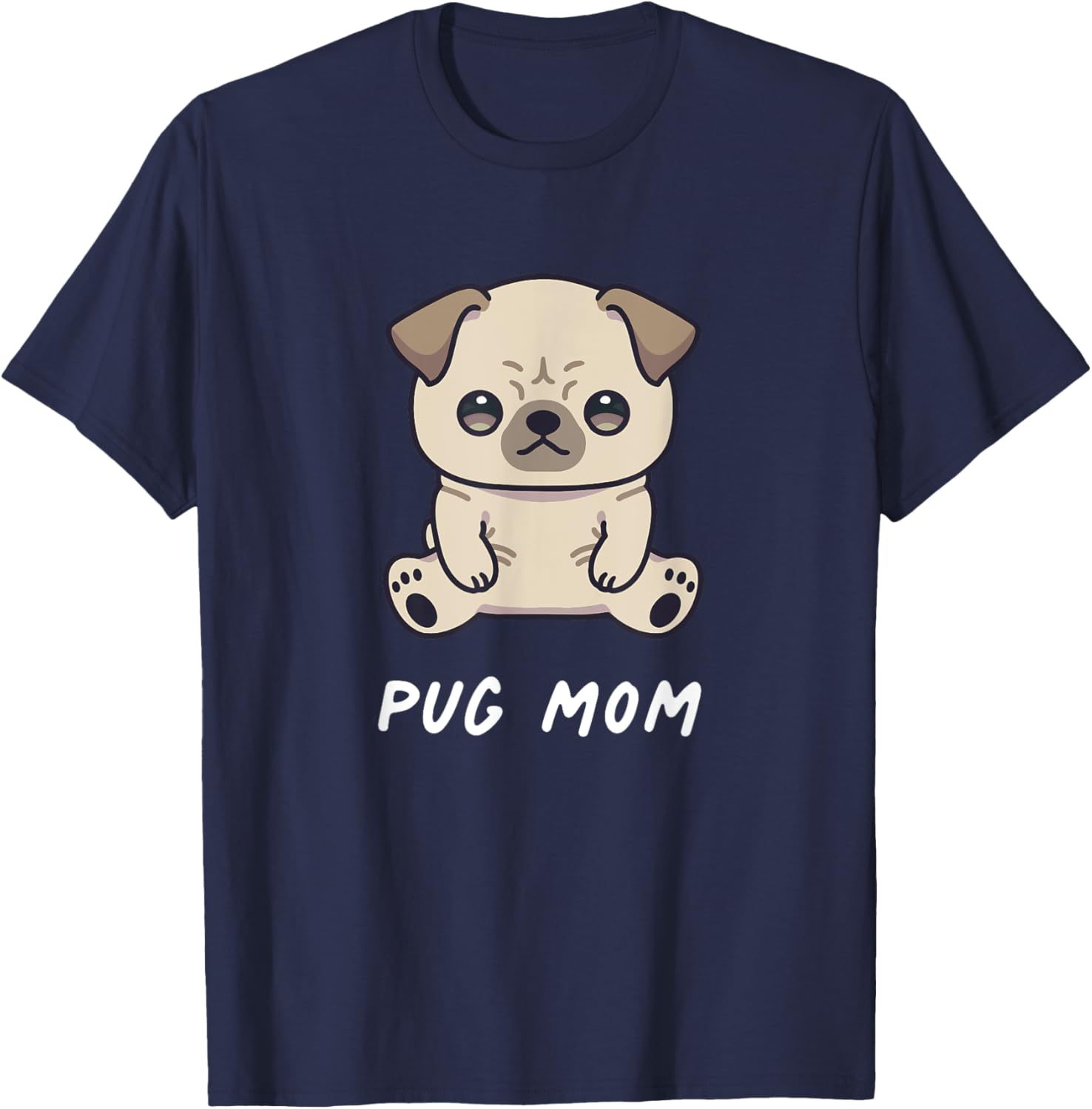Pug Mom Funny Mother Kawaii Anime Dog Lover Owner Family T-Shirt - T-Shirt | Navy