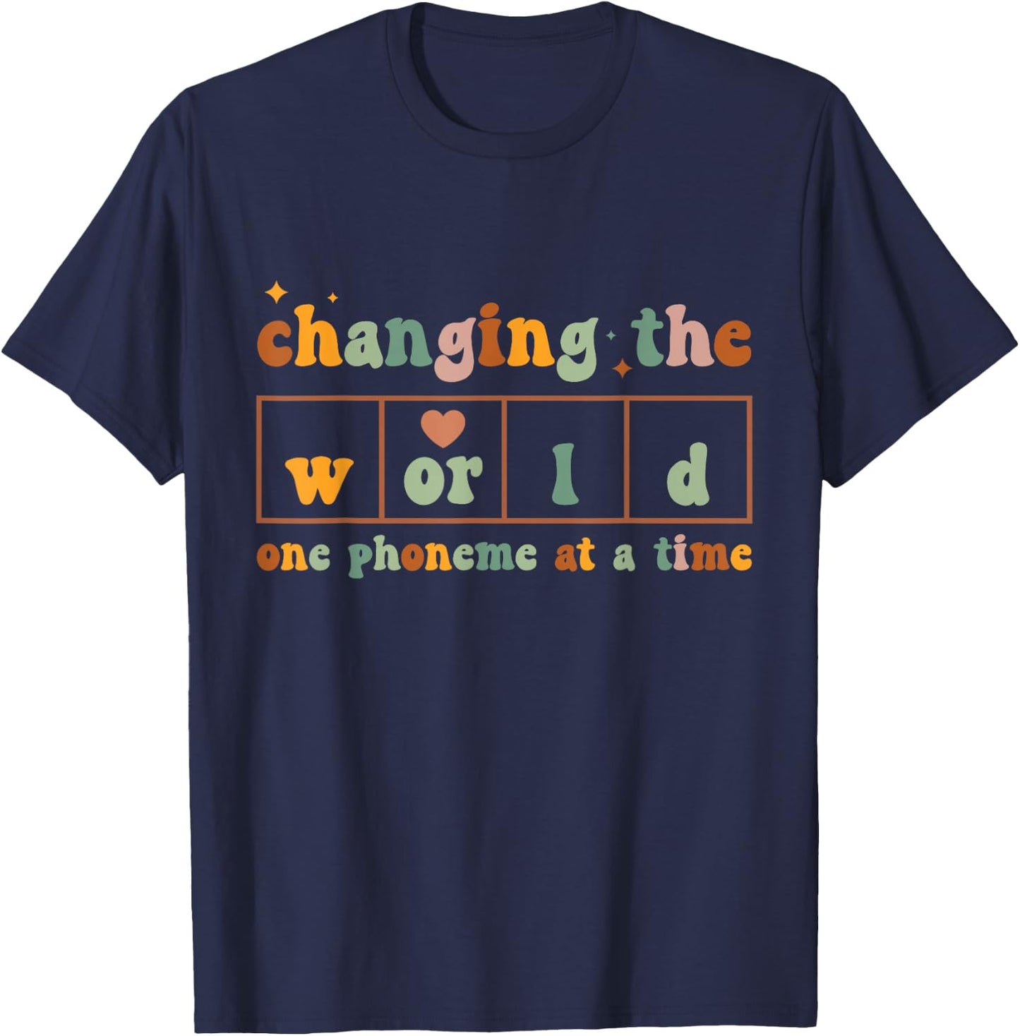 Changing The World One Phoneme At A Time Dyslexia Teacher T-Shirt - T-Shirt | Navy