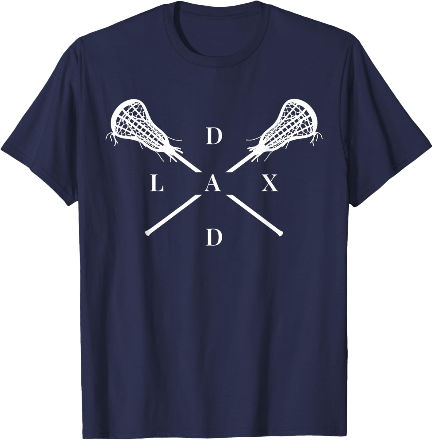 Lax Dad | Lacrosse Shirt for Lacrosse Dad T-Shirt - T-Shirt | Navy