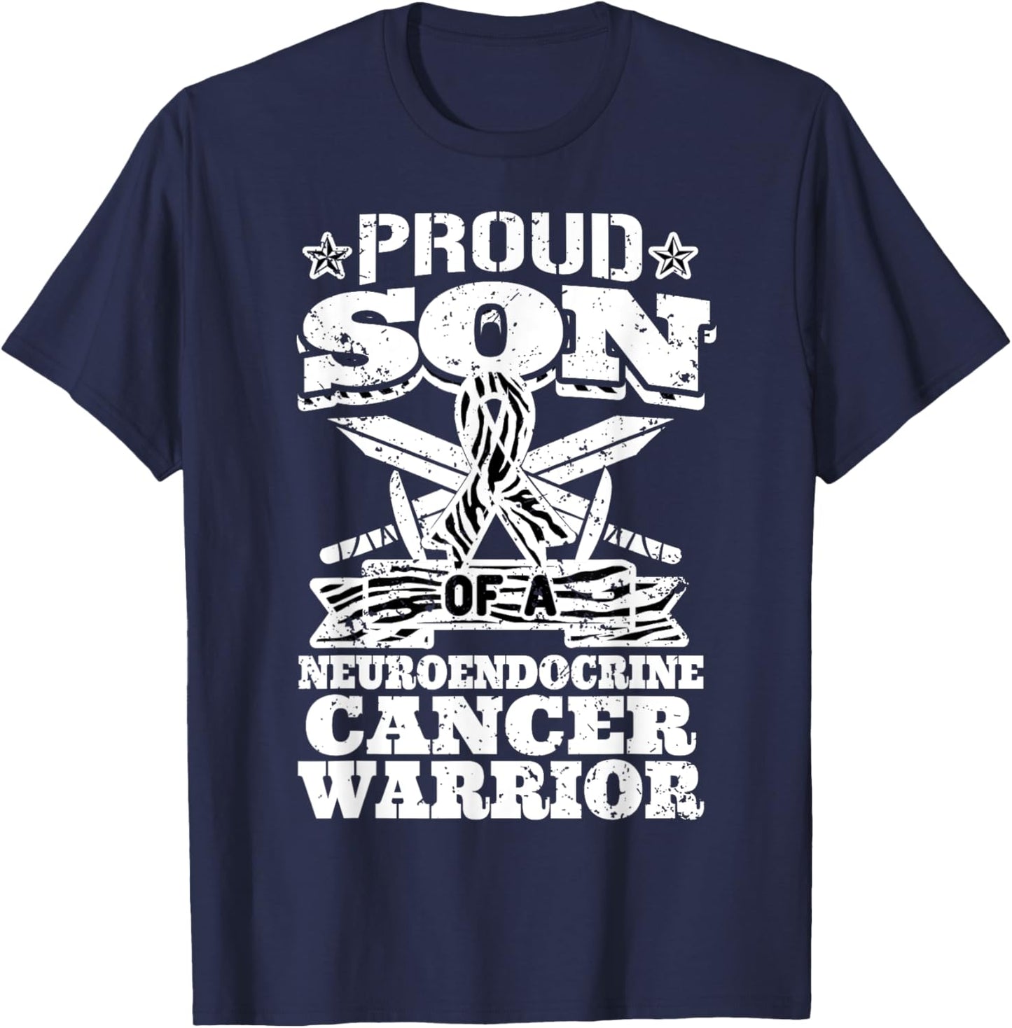 Proud Son Of A Neuroendocrine Cancer Warrior NET Awareness T-Shirt - T-Shirt | Navy