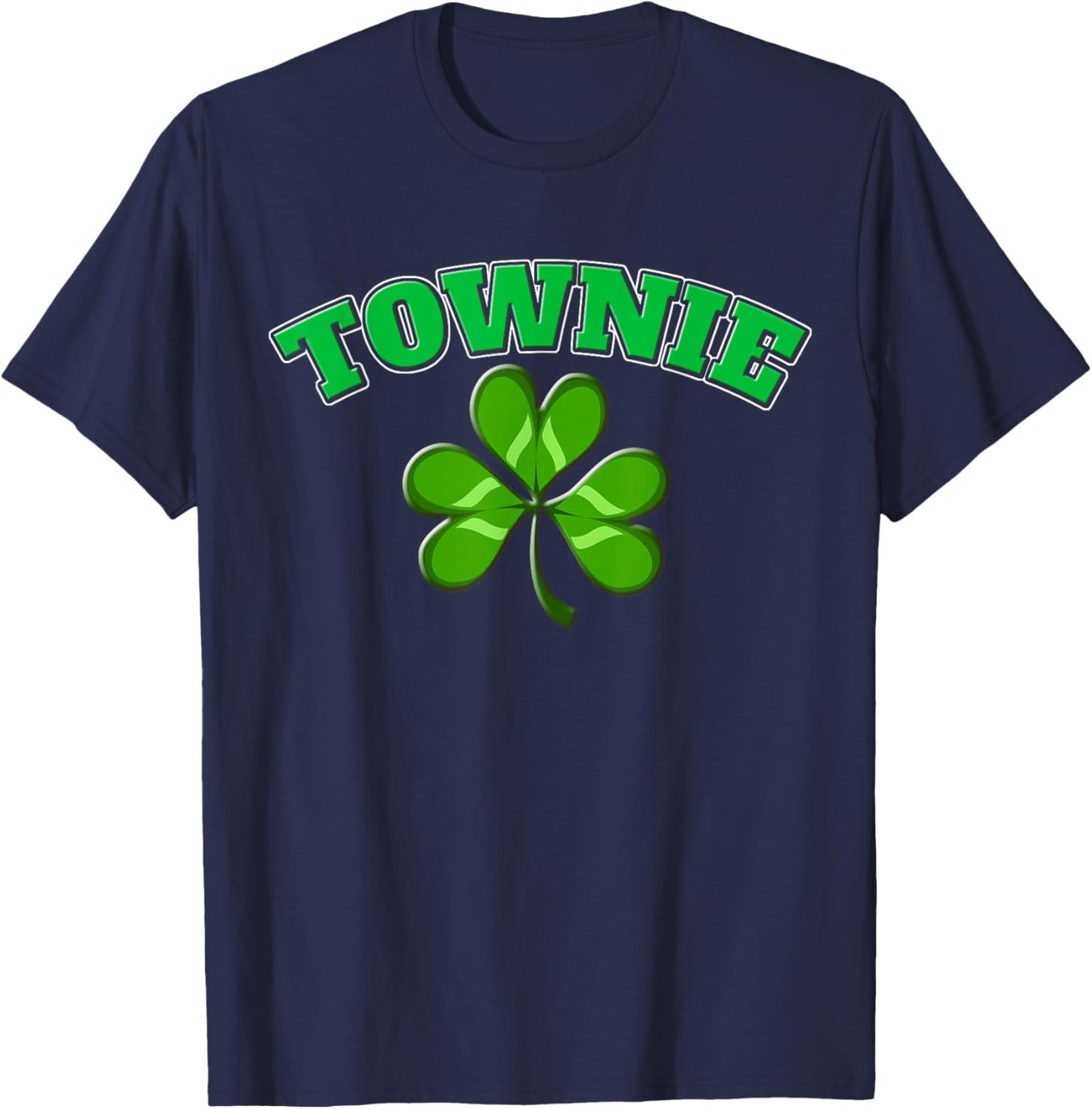 Townie with Clover a Southie Charlestown MA Chicago Hometown T-Shirt - T-Shirt | Navy