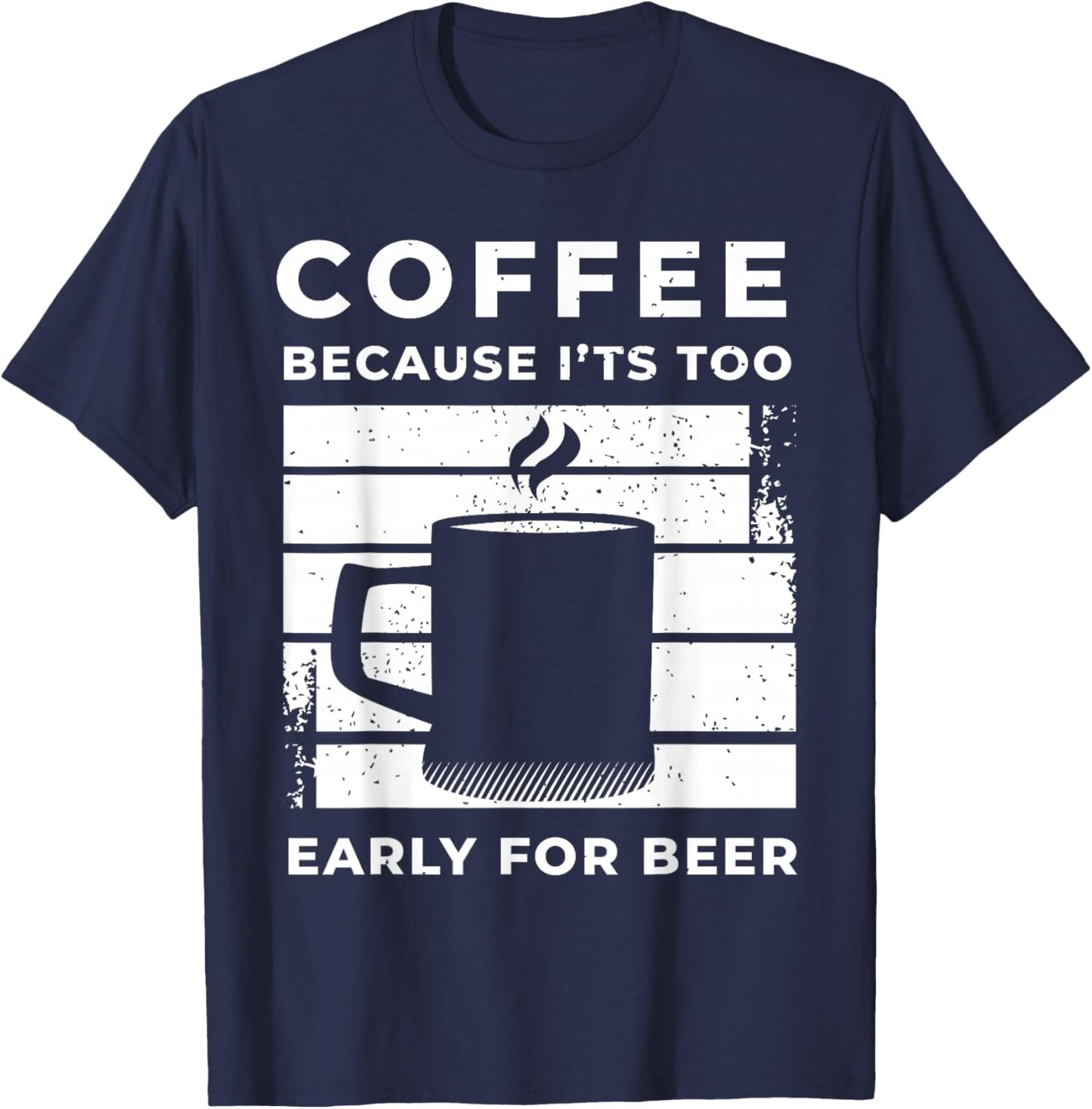 Coffee Saying For A Caffeine Lover And Coffee Snob T-Shirt - T-Shirt | Navy