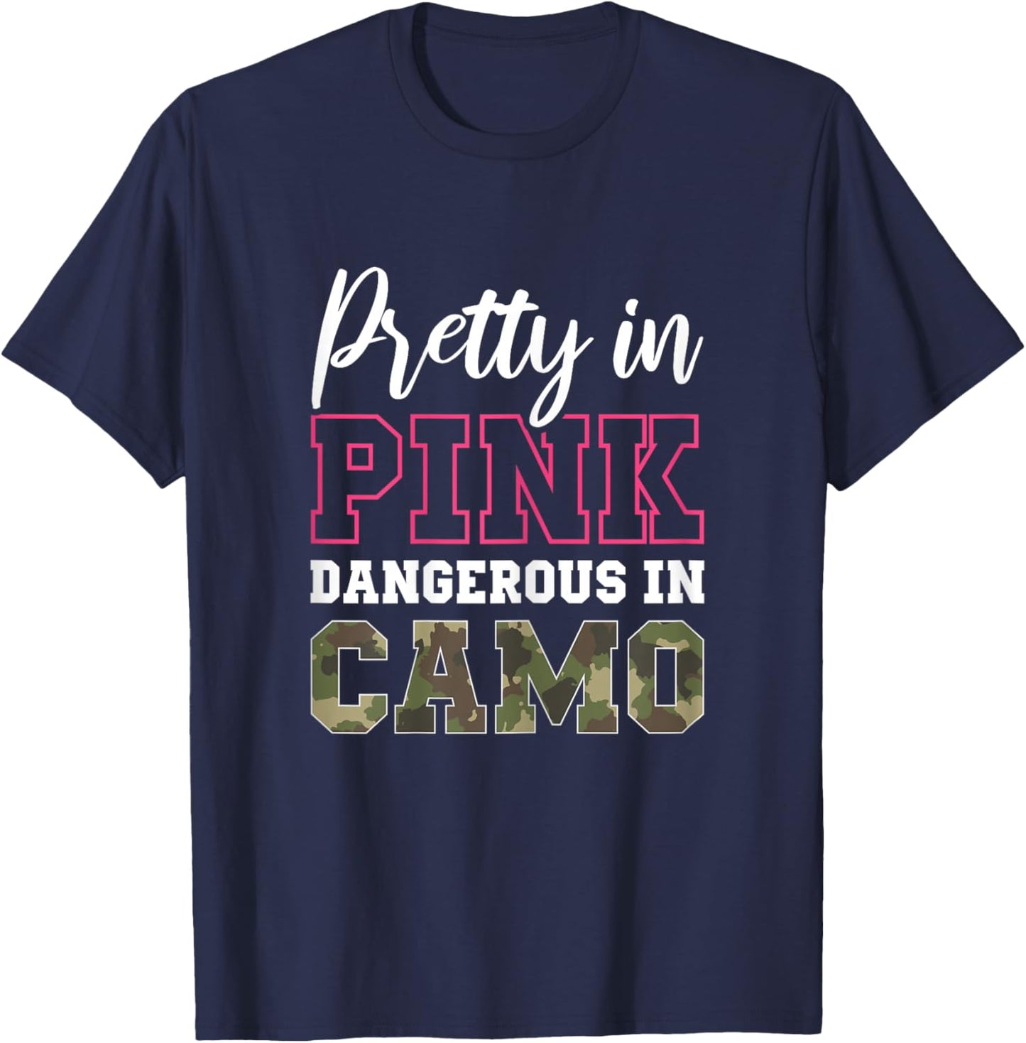 Funny Camo Hunting Pink Graphic and Girls Hunters T-Shirt - T-Shirt | Navy