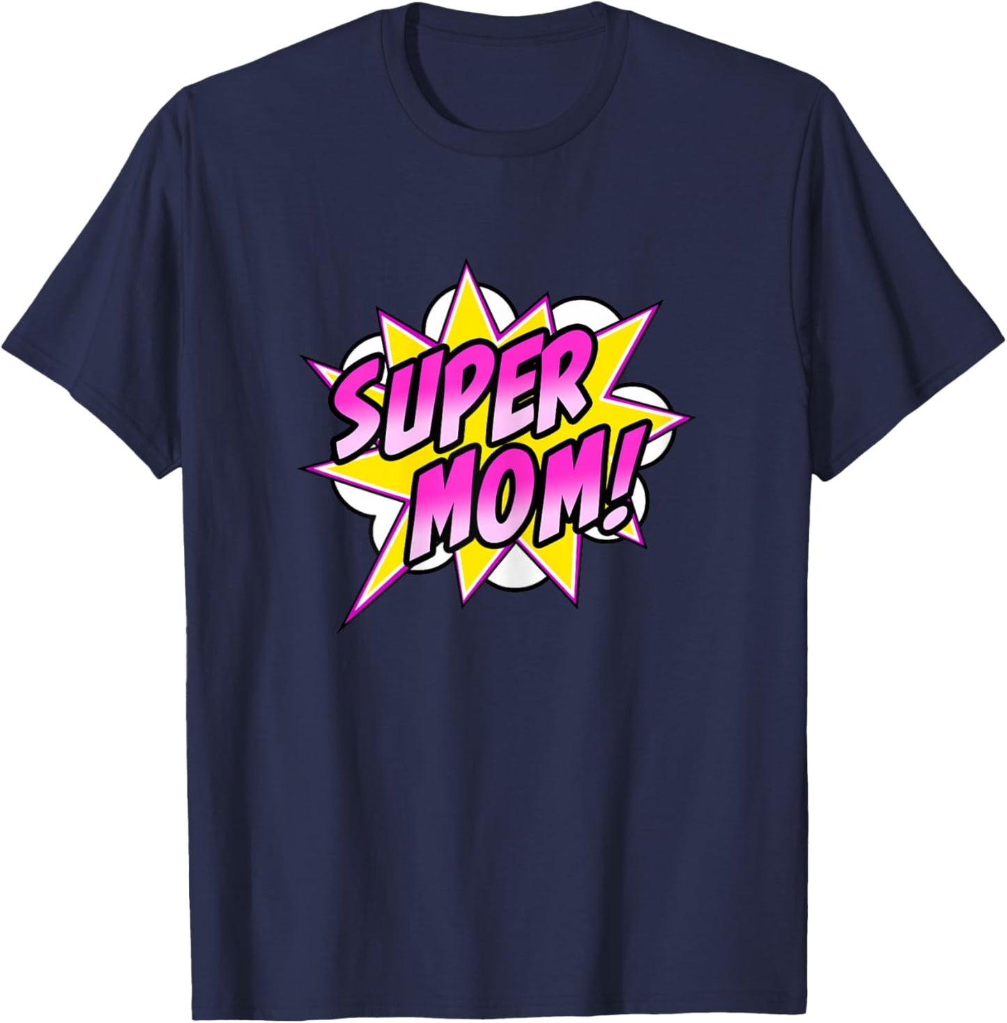 Super Mom Comic Book Superhero Mother's Day T-Shirt - T-Shirt | Navy