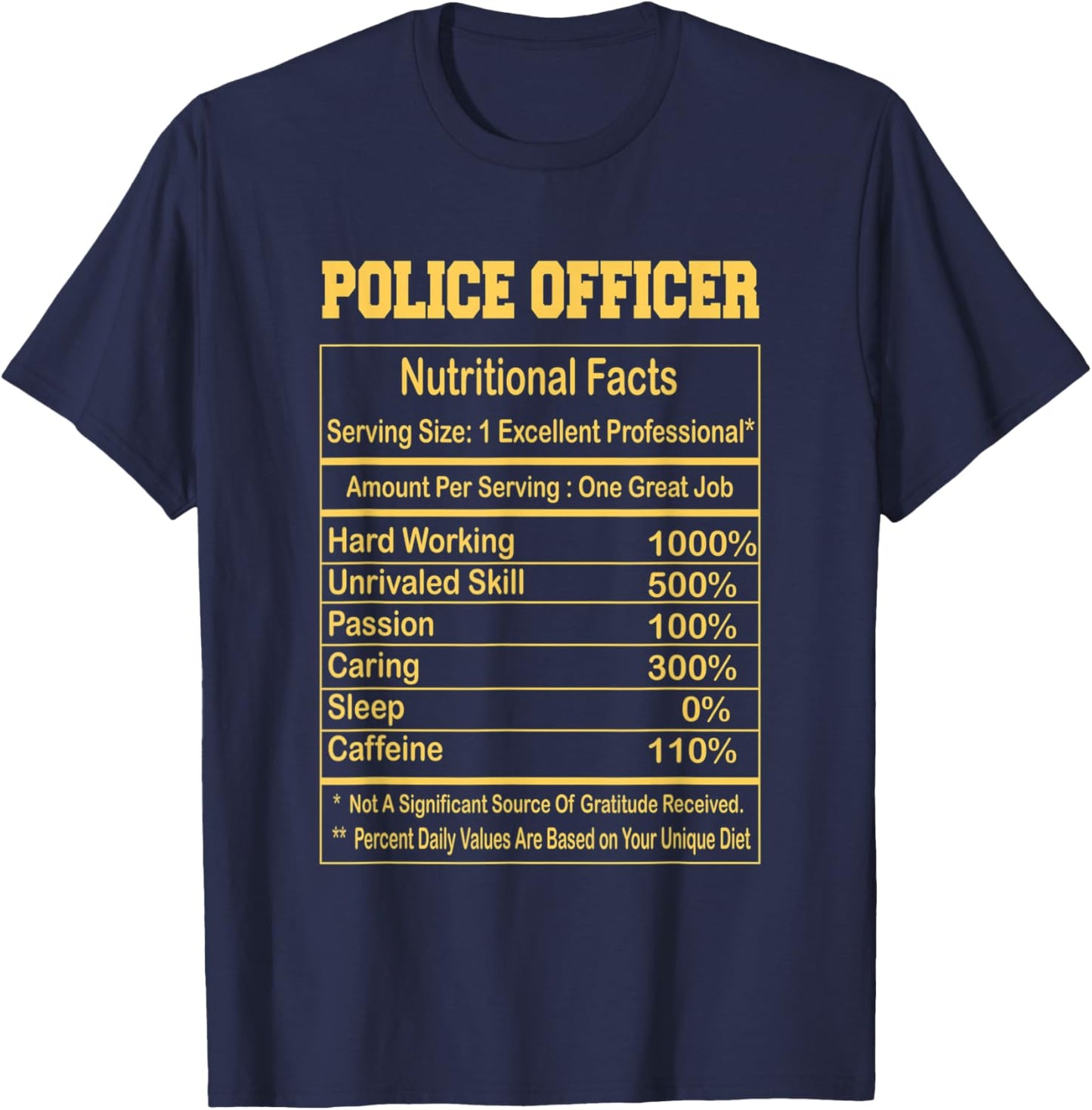 Funny Police officer Nutritional Facts Motivational Quote T-Shirt - T-Shirt | Navy