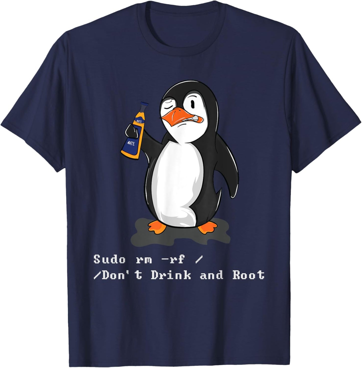 Sudo Rm -Rf Admin Linux Command Sysadmin Developer T-Shirt - T-Shirt | Navy
