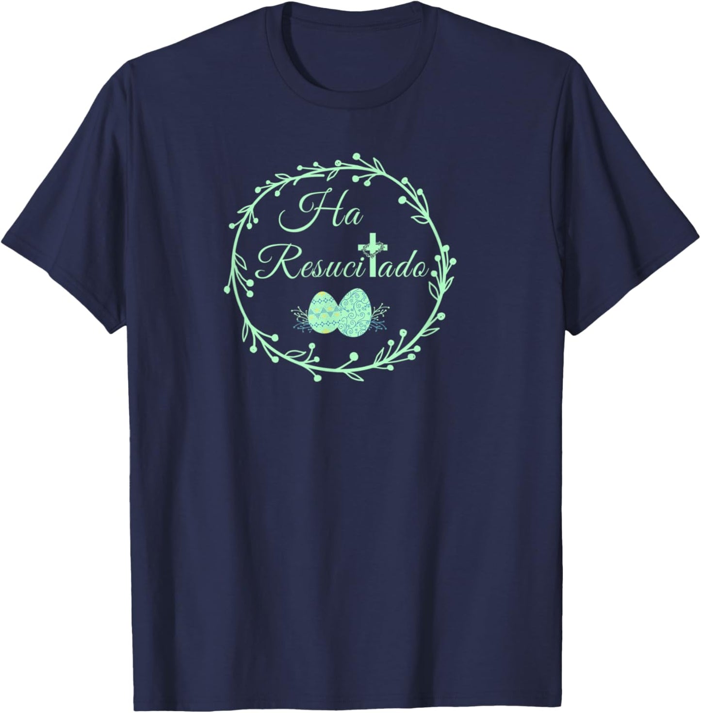 He Is Risen Spanish Ha Resucitado Happy Easter Jesus Cross T-Shirt - T-Shirt | Navy