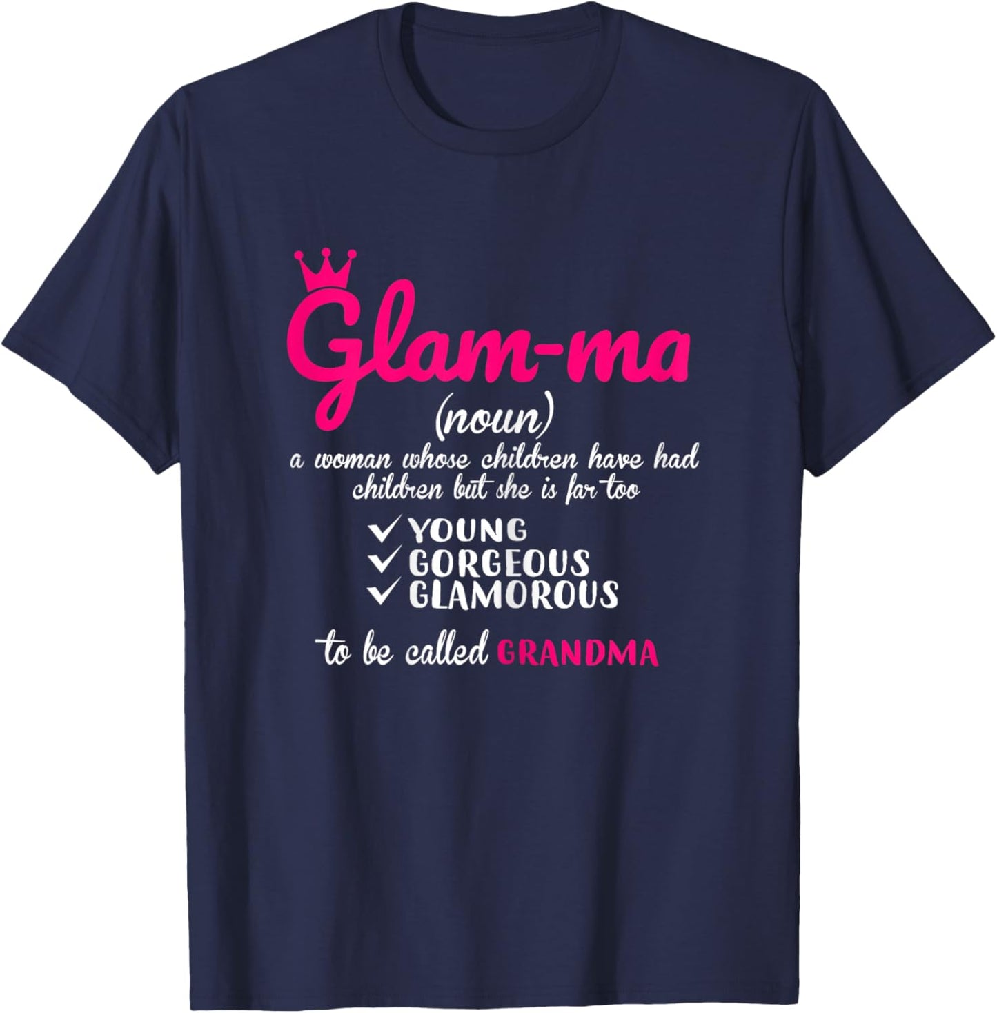 Grandma Definition Glamma Great Gift Grandma T-Shirt - T-Shirt | Navy