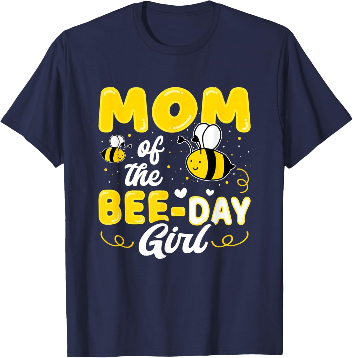 Mom of The Bee Day Girl Hive Party Matching Birthday Sweet T-Shirt - T-Shirt | Navy