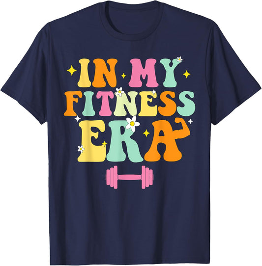 In My Fitness Era Workout Sport Motivation Lifting Gym T-Shirt - T-Shirt | Navy