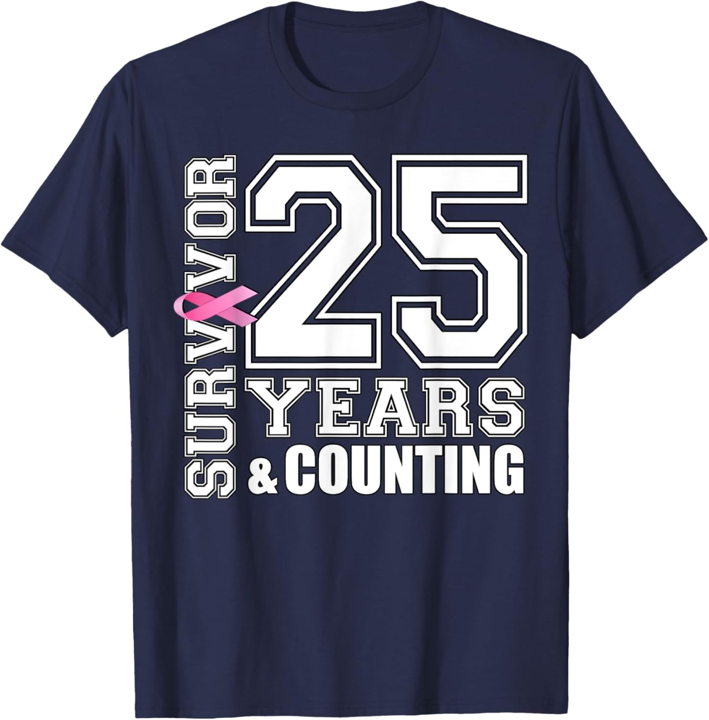 25 Years Breast Cancer Survivor Pink Ribbon Gifts T-Shirt - T-Shirt | Navy