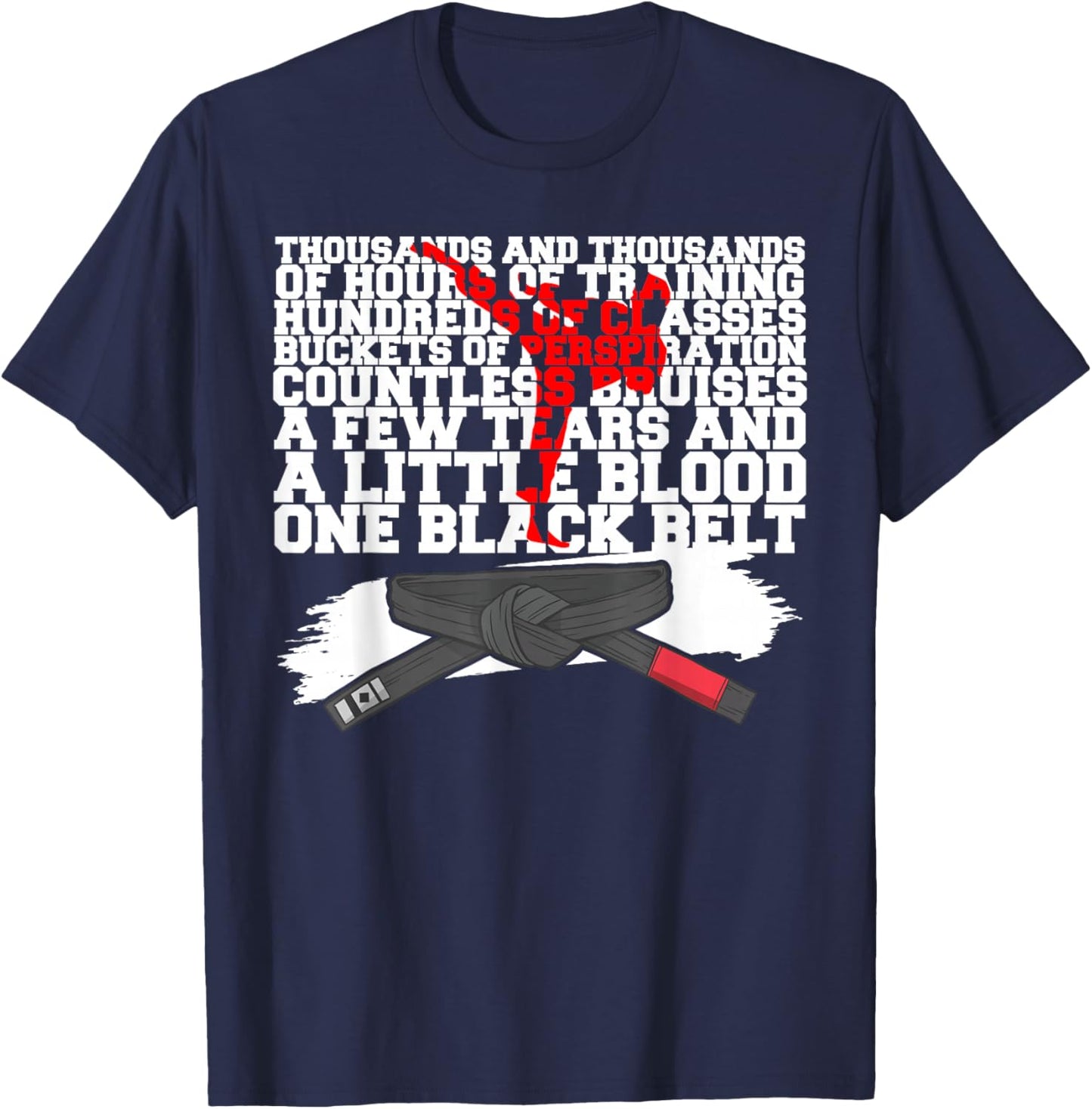 Thousands Of Hours Of Training Hundreds Of Classes Buckets T-Shirt - T-Shirt | Navy