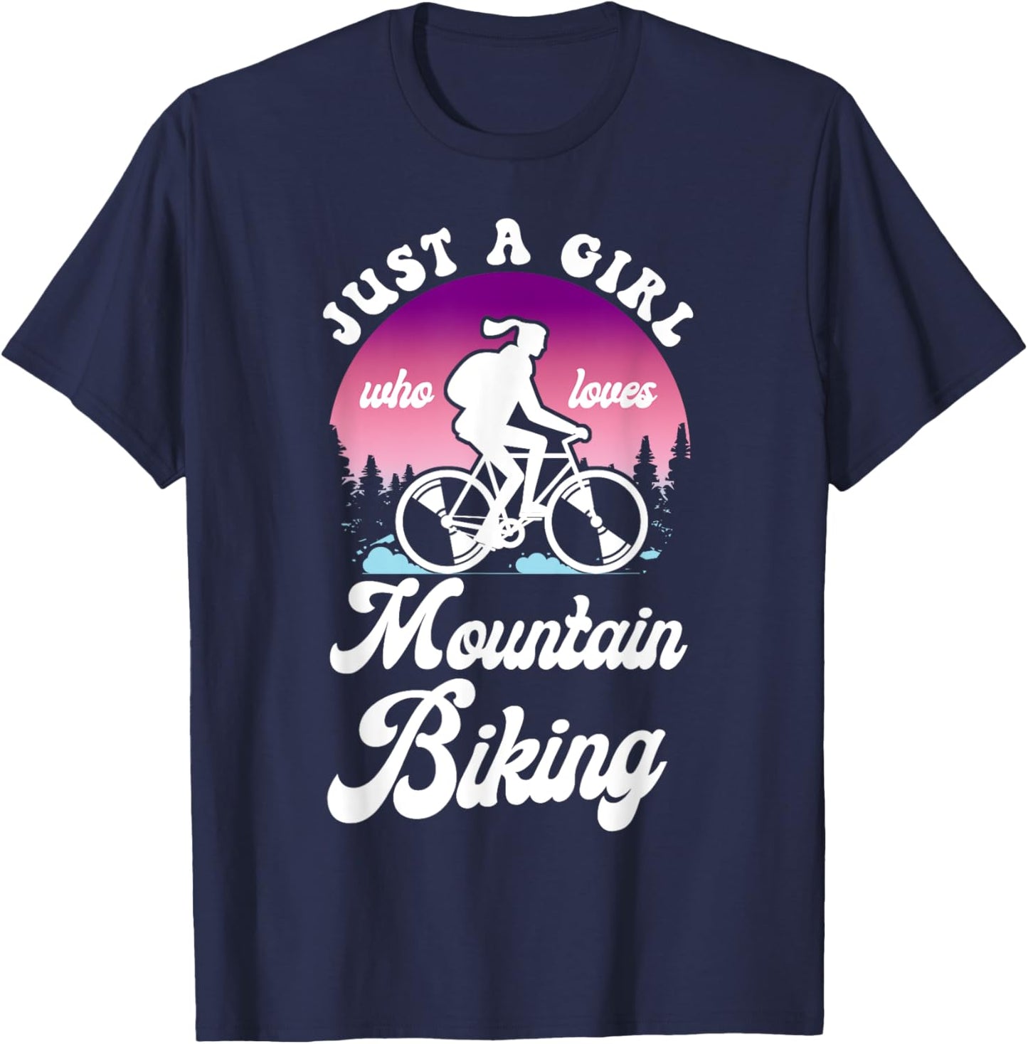 Enduro MTB Mountain Bike Riding Downhill Girl Just A Girl T-Shirt - T-Shirt | Navy