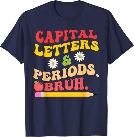 Funny Capital Letters & Periods Bruh T-Shirt - T-Shirt | Navy