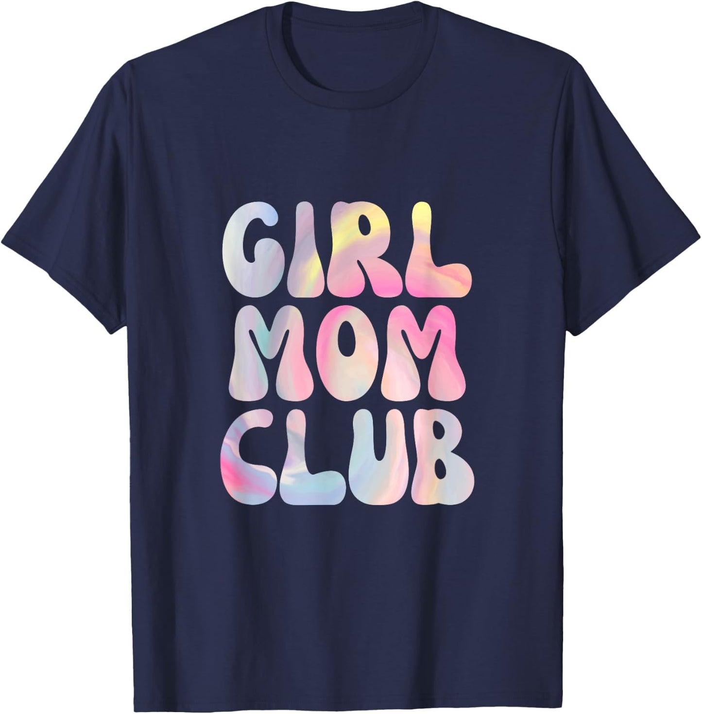 Proud Member of Girl Mom Club T-Shirt - T-Shirt | Navy