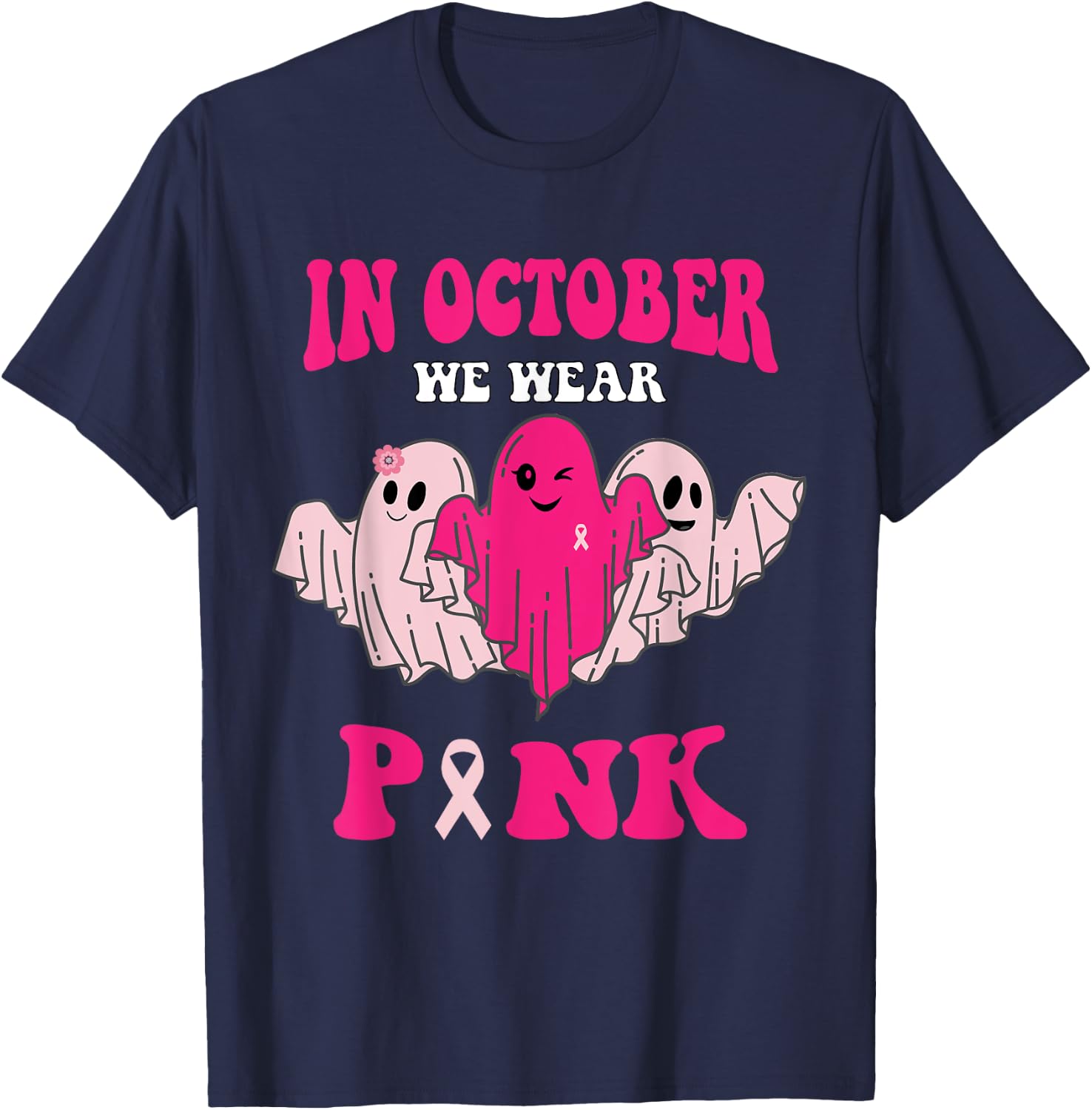 Groovy Breast Cancer Awareness In October We Wear Pink T-Shirt - T-Shirt | Navy