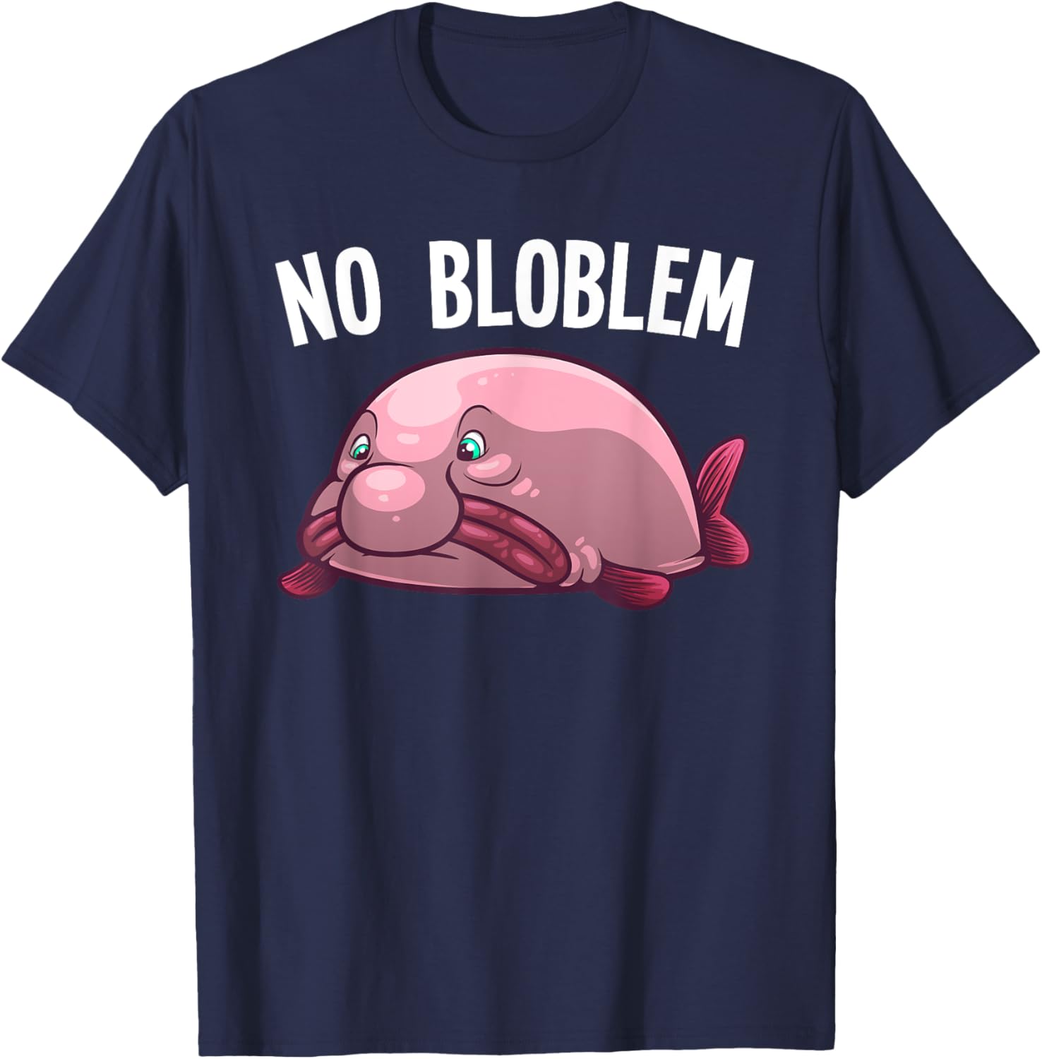 Funny Blobfish Design For Kids Men Women Blobfish Lovers T-Shirt - T-Shirt | Navy