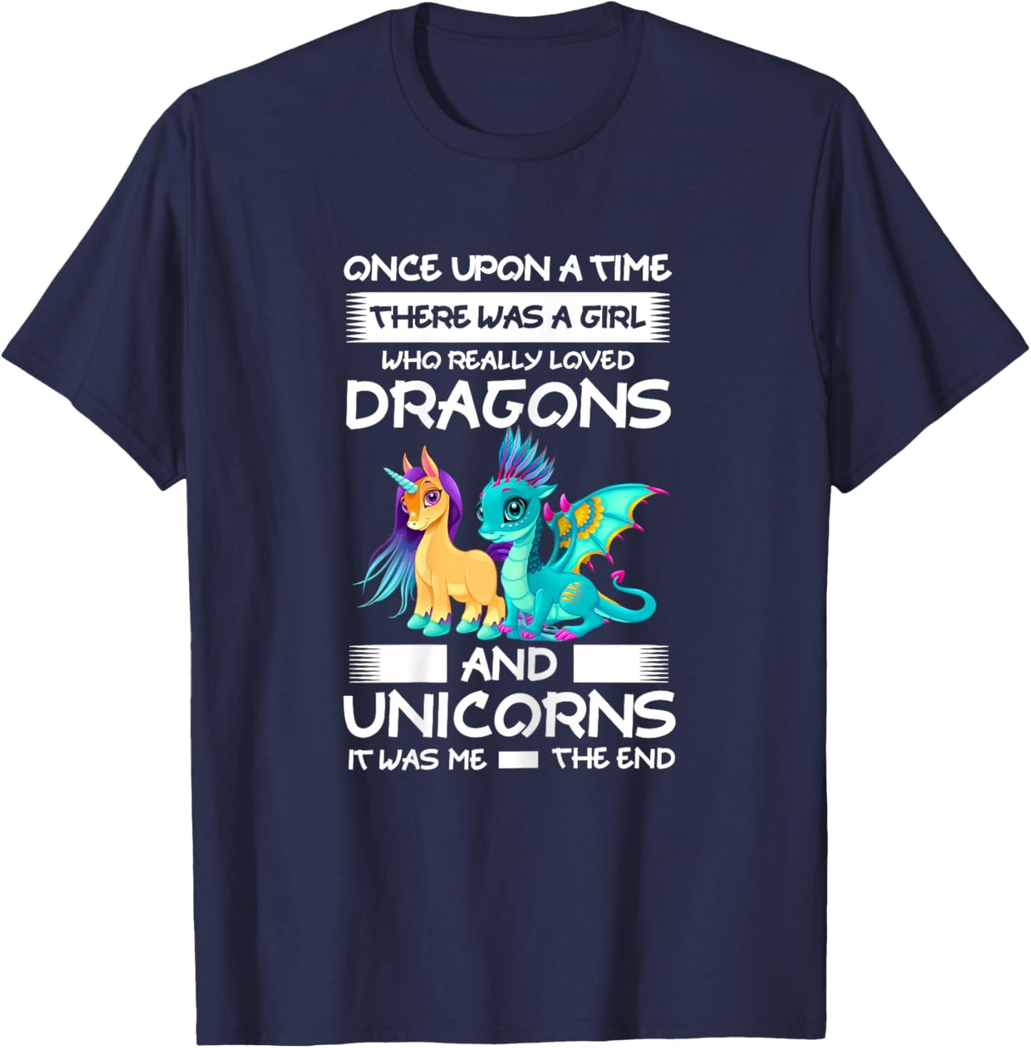 Girl Who Loved Dragons and Unicorns Unicorns T-Shirt - T-Shirt | Navy