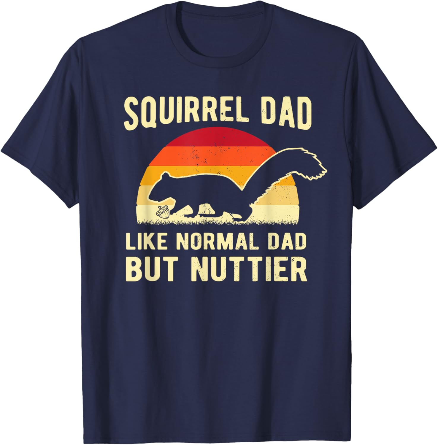 Funny Squirrel Dad Pet Squirrel Owner Squirrel Lover Nuts T-Shirt - T-Shirt | Navy