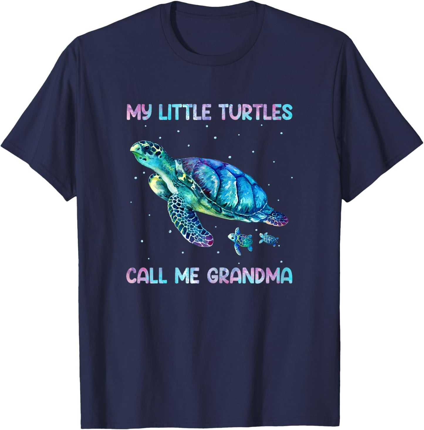 Turtle Watercolor Sea Ocean My Turtles Call Me Grandma T-Shirt - T-Shirt | Navy