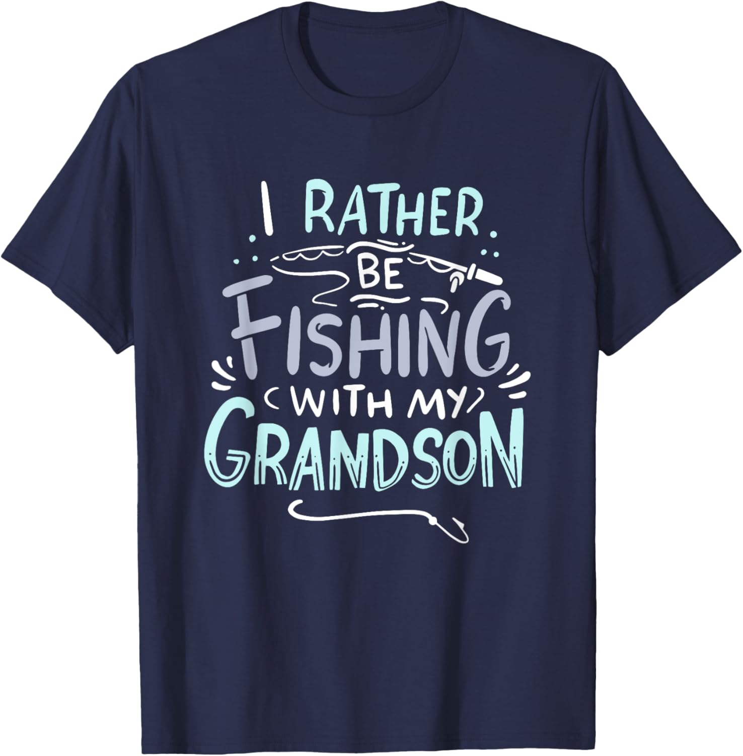 Fishing With My Grandson I Grandpa And Grandson I Grandpa T-Shirt - T-Shirt | Navy