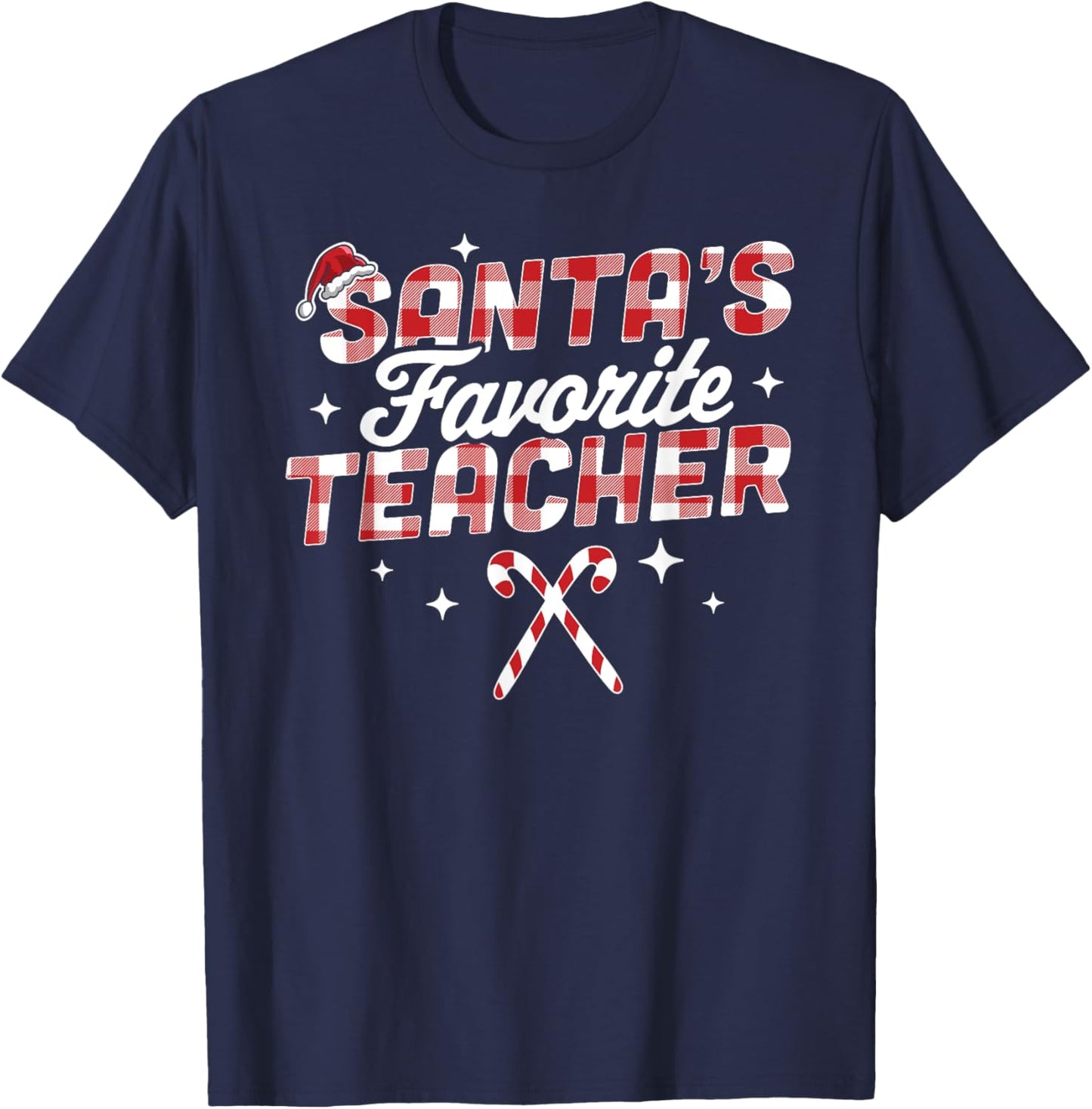 Santa's Favorite Teacher Christmas Santa Hat Candy Cane Xmas T-Shirt - T-Shirt | Navy