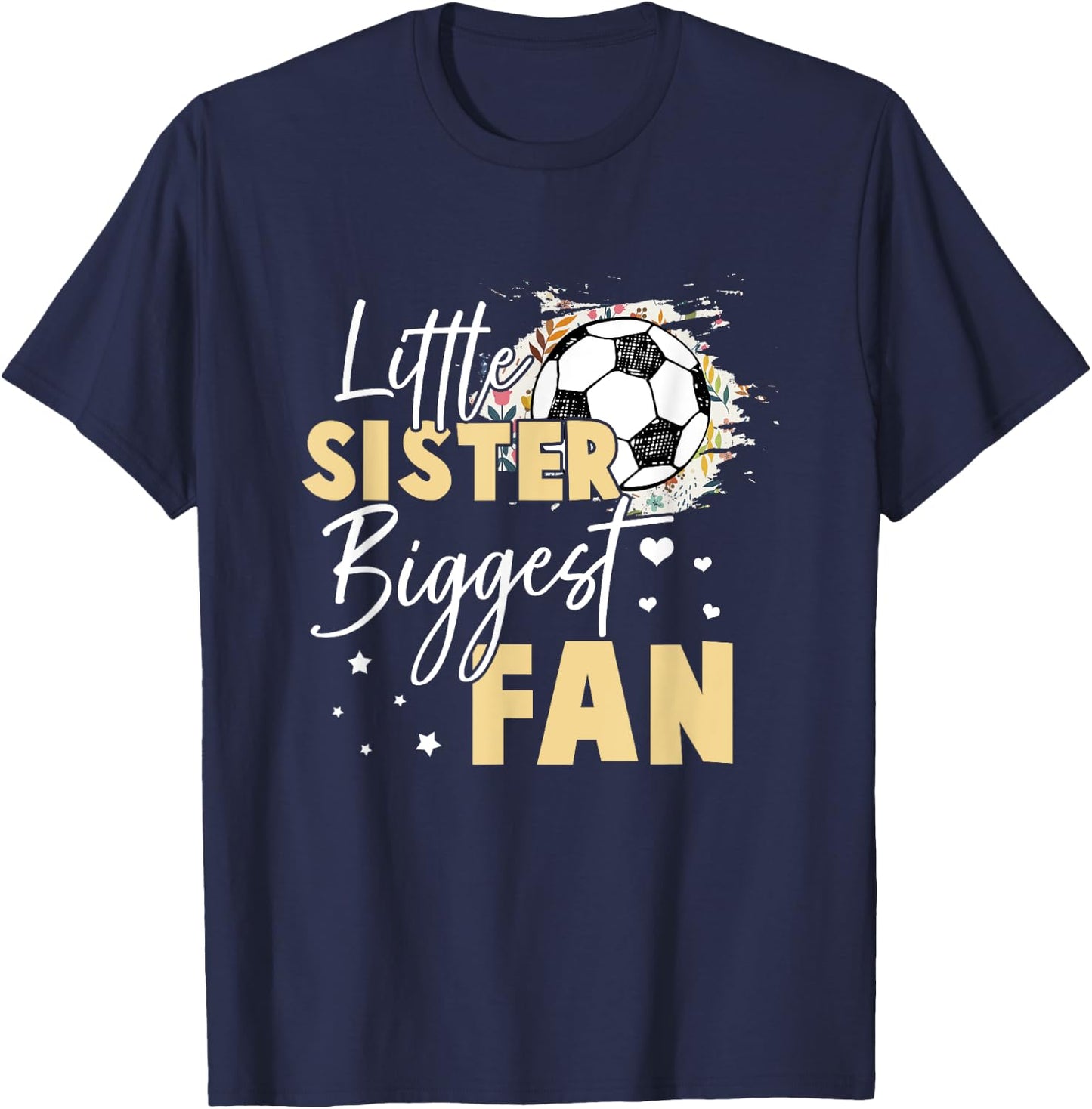Soccer Little Sister Biggest Fan Soccer Player T-Shirt - T-Shirt | Navy