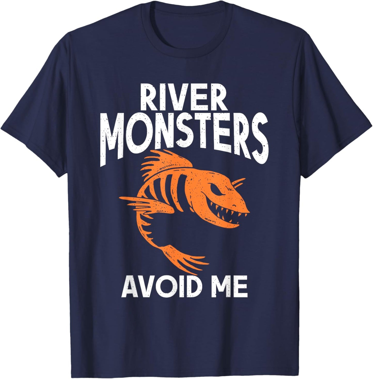 River Monsters Avoid Me Angling Hunting Fishing T-Shirt - T-Shirt | Navy