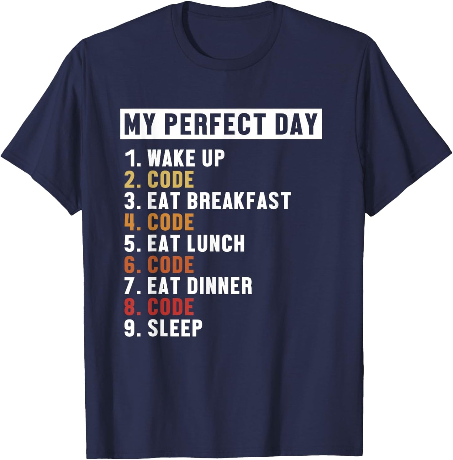 Coding Perfect Day Coder Engineer Software Developer T-Shirt - T-Shirt | Navy