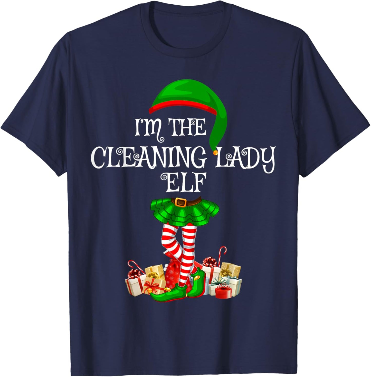 Matching Family Group I'm The Cleaning Lady Elf Christmas T-Shirt - T-Shirt | Navy